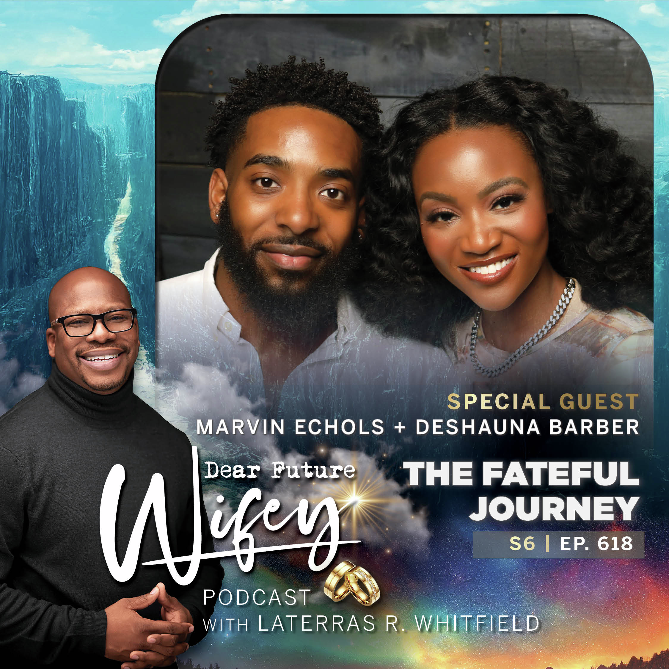 The Fateful Journey (Guest: Deshauna Barber & Marvin Echols)