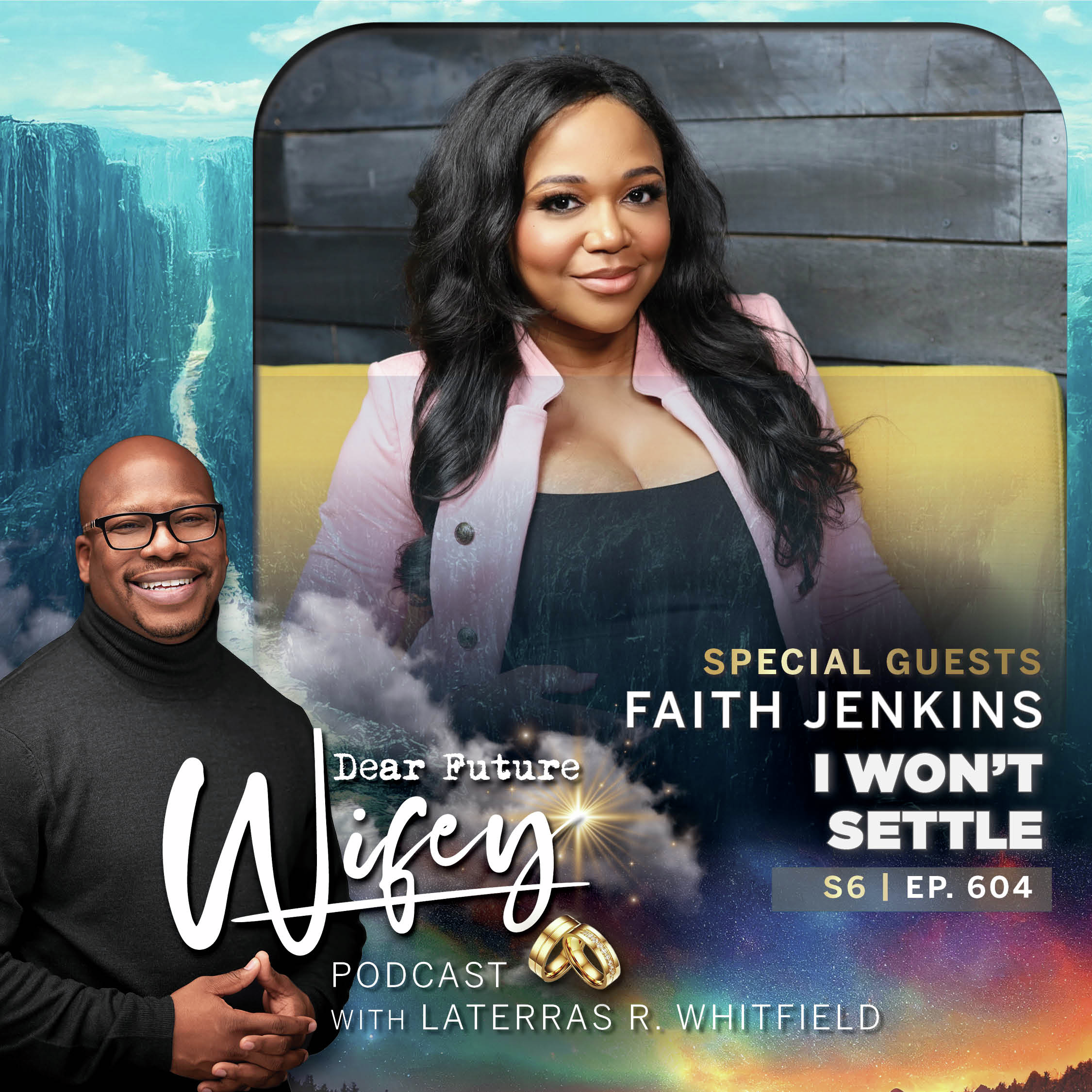 I Won't Settle (Guest: Faith Jenkins)