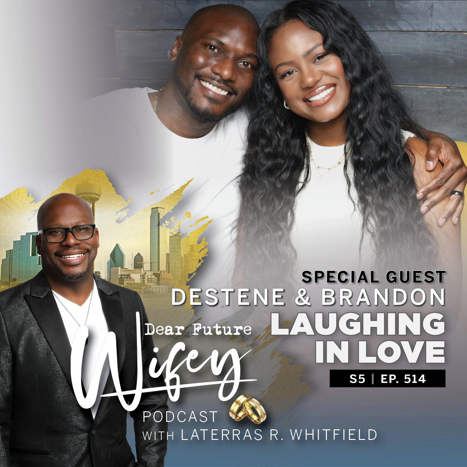 Laughing in Love (Guests: Destene and Brandon Sudduth)