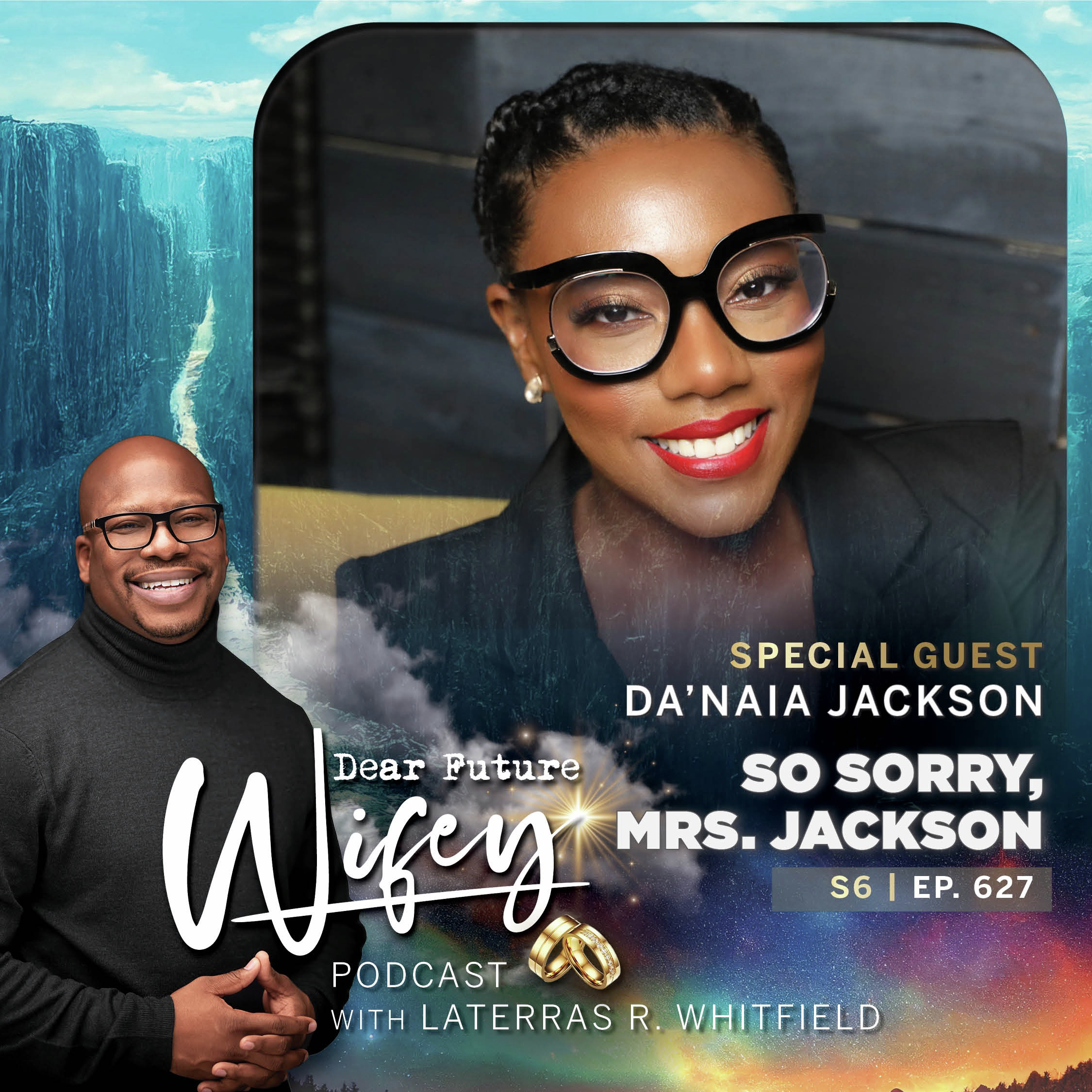 So Sorry, Mrs. Jackson Pt. 2 (Guest: Da'Naia Jackson)