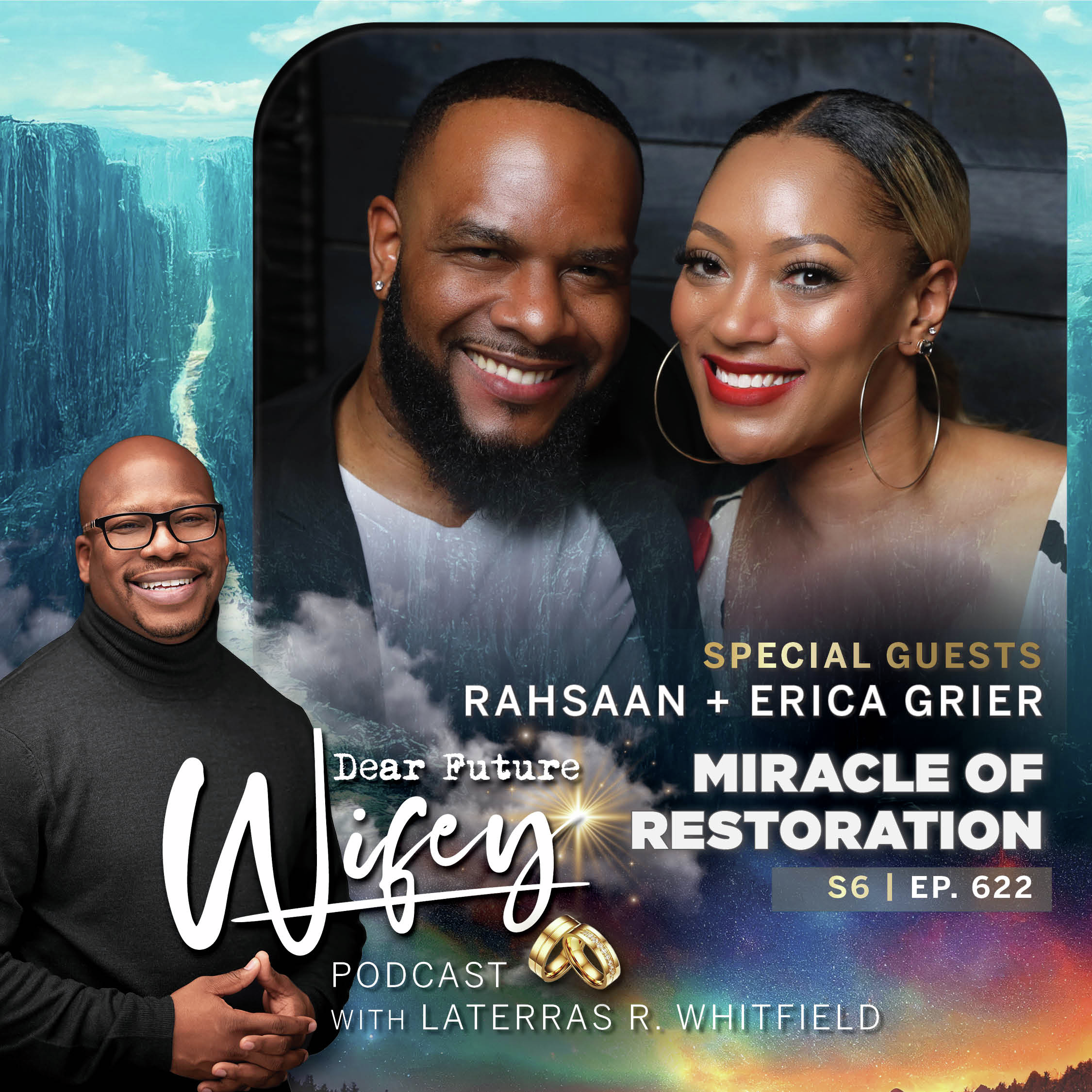 Miracle of Restoration (Guests: Rahsaan & Erica Grier)