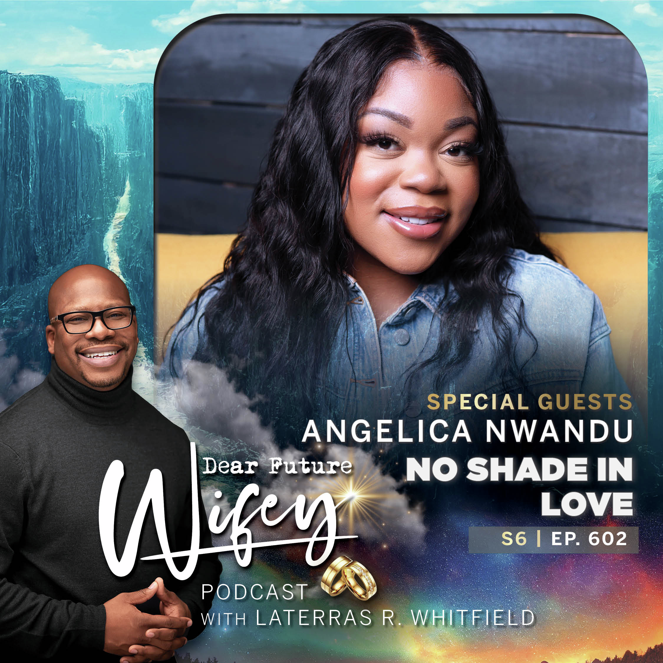 No Shade In Love (Guest: Angelica Nwandu)