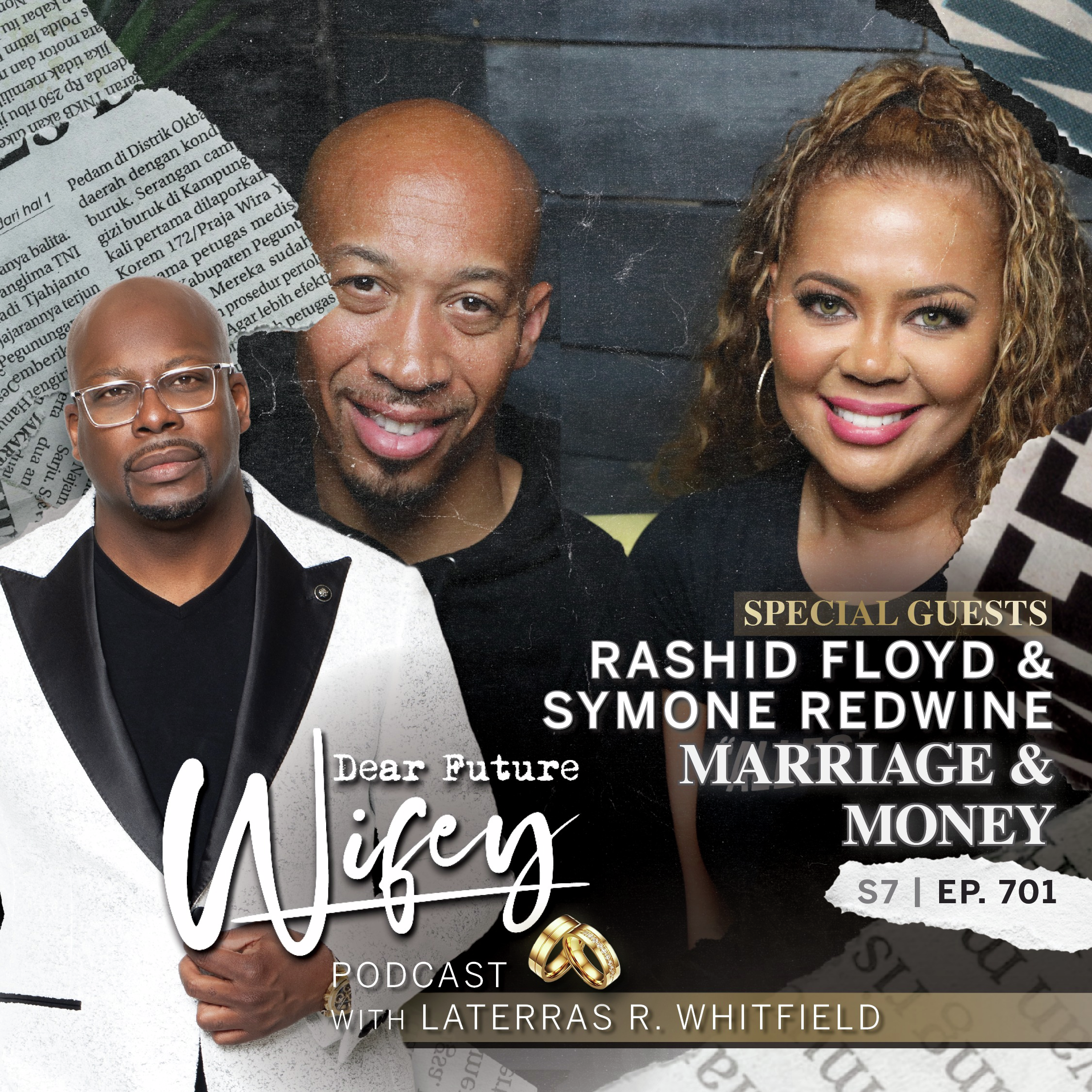 Marriage & Money (Guests: Rashid Floyd + Symone Redwine)