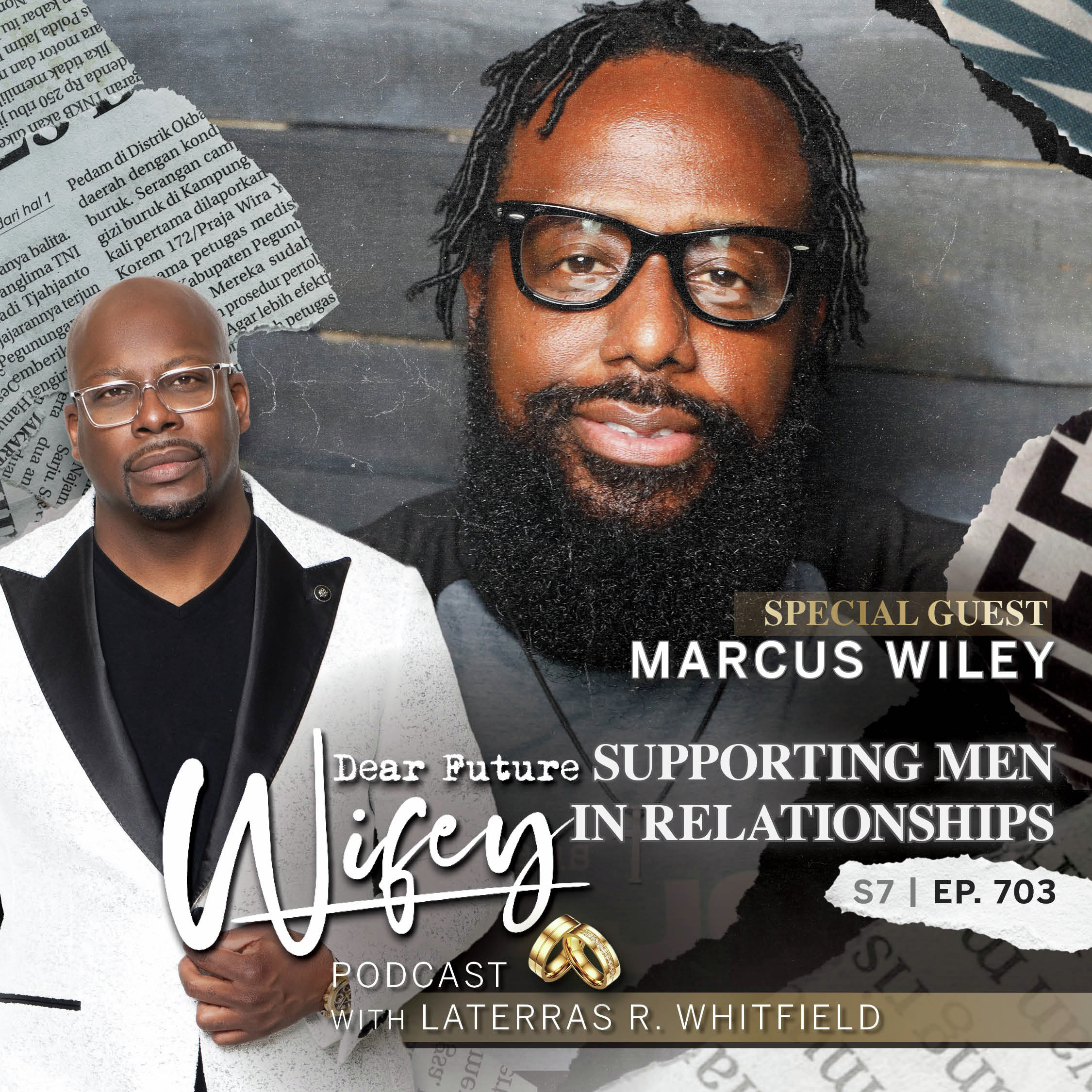 Supporting Men in Relationships (Guest: Marcus Wiley)