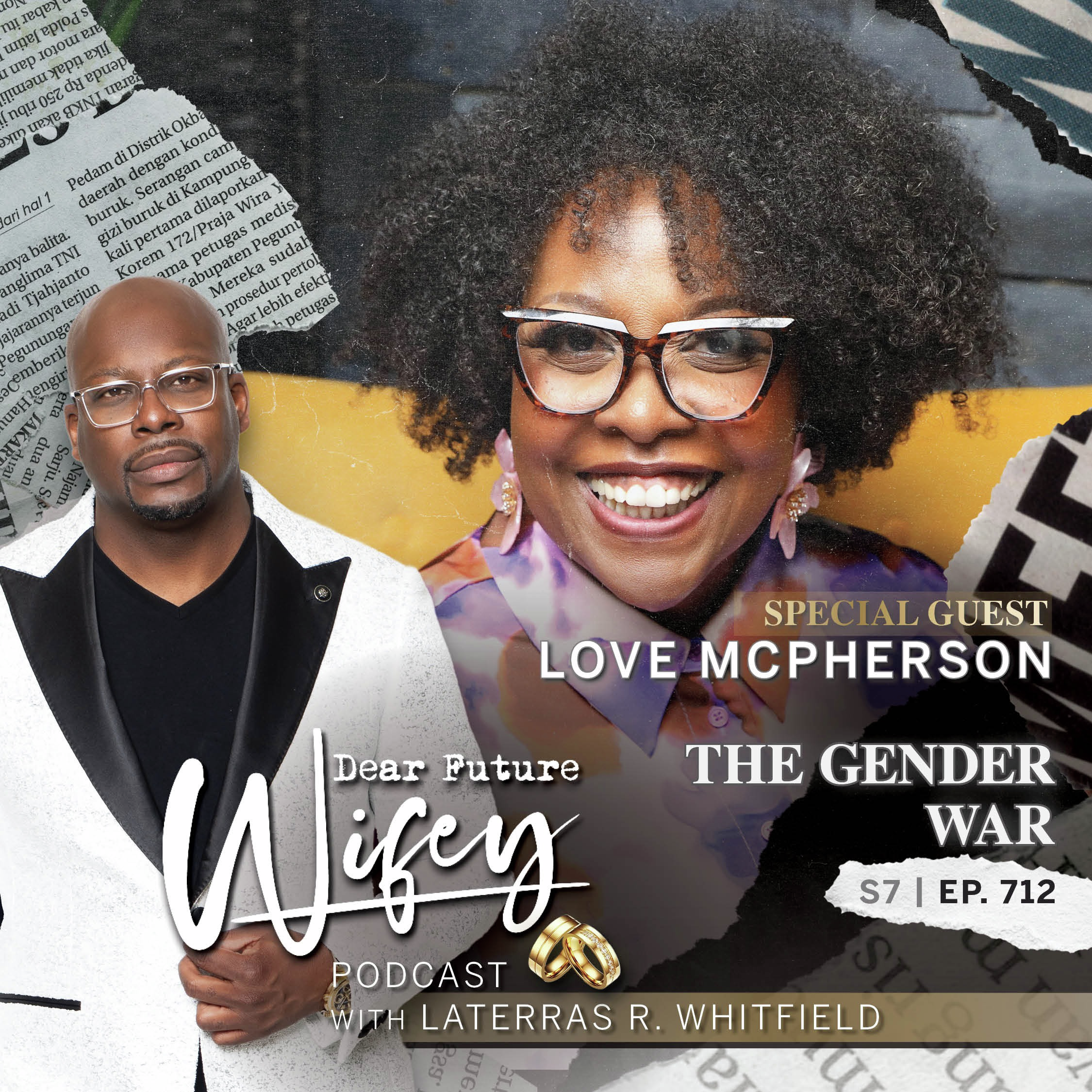 The Gender War (Guest: Love McPherson)