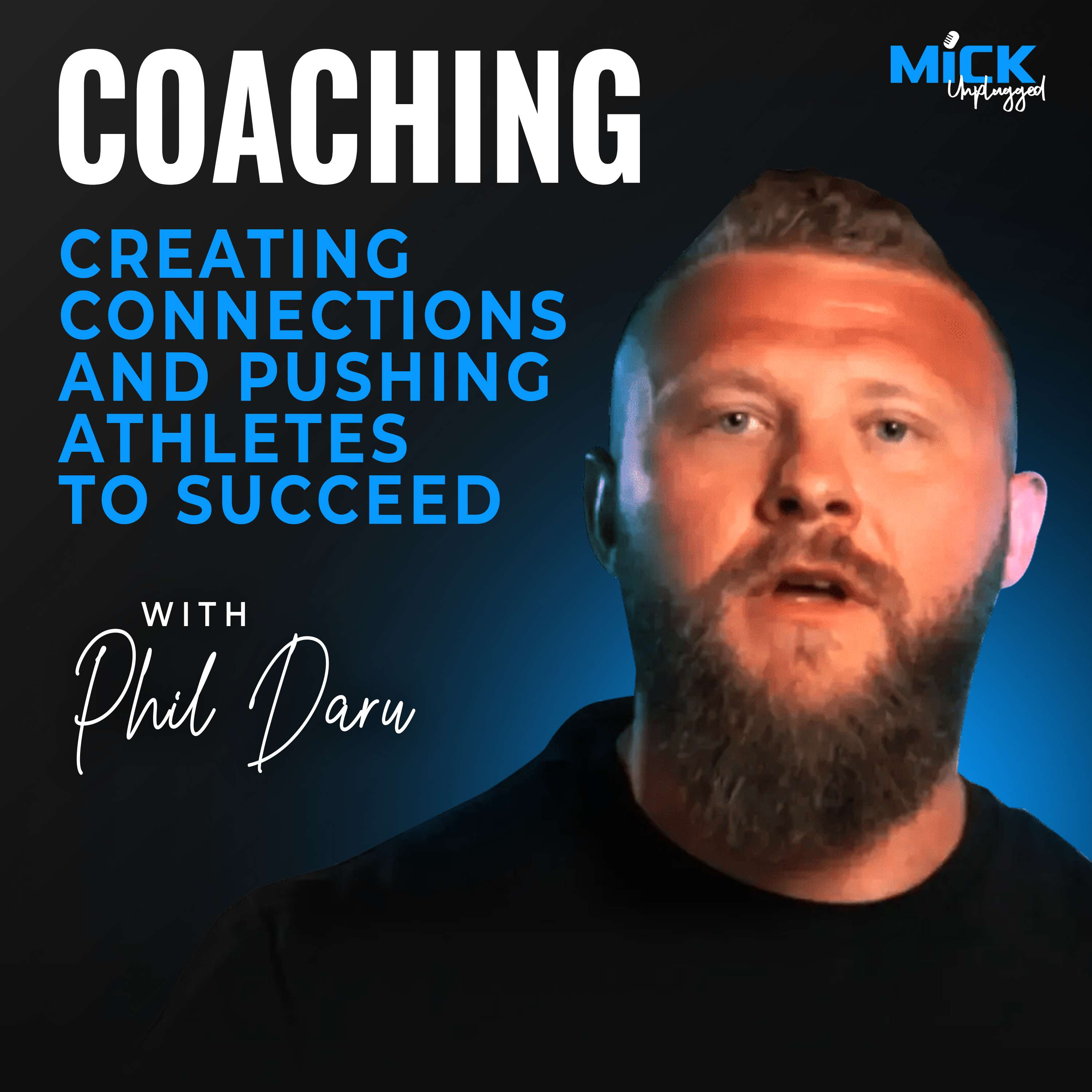 Phil Daru | Coaching: Creating Connections and Pushing Athletes to Succeed