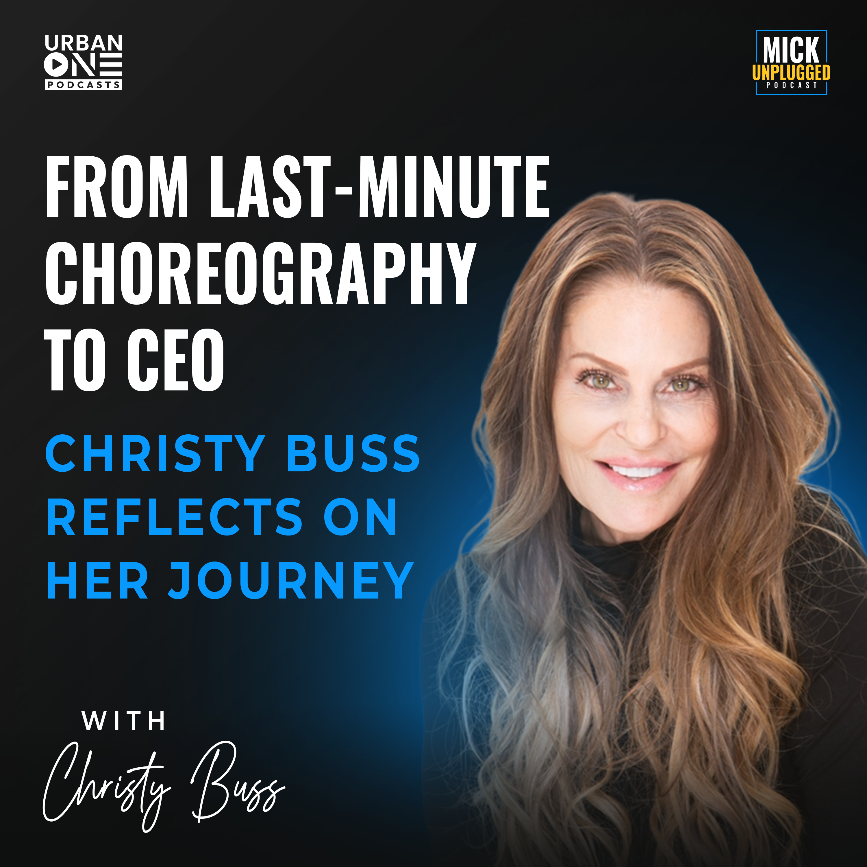 Christy Buss | From Last-Minute Choreography to CEO: Christy Buss Reflects on Her Journey by Mick Hunt