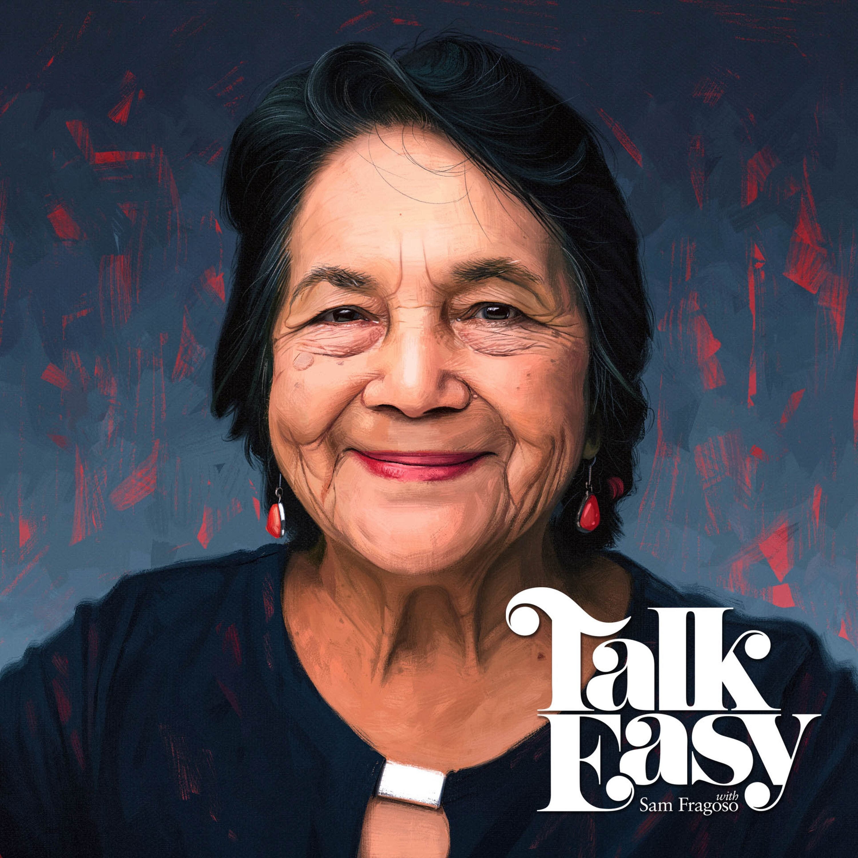 Episode 176 - Dolores Huerta - podcast episode cover