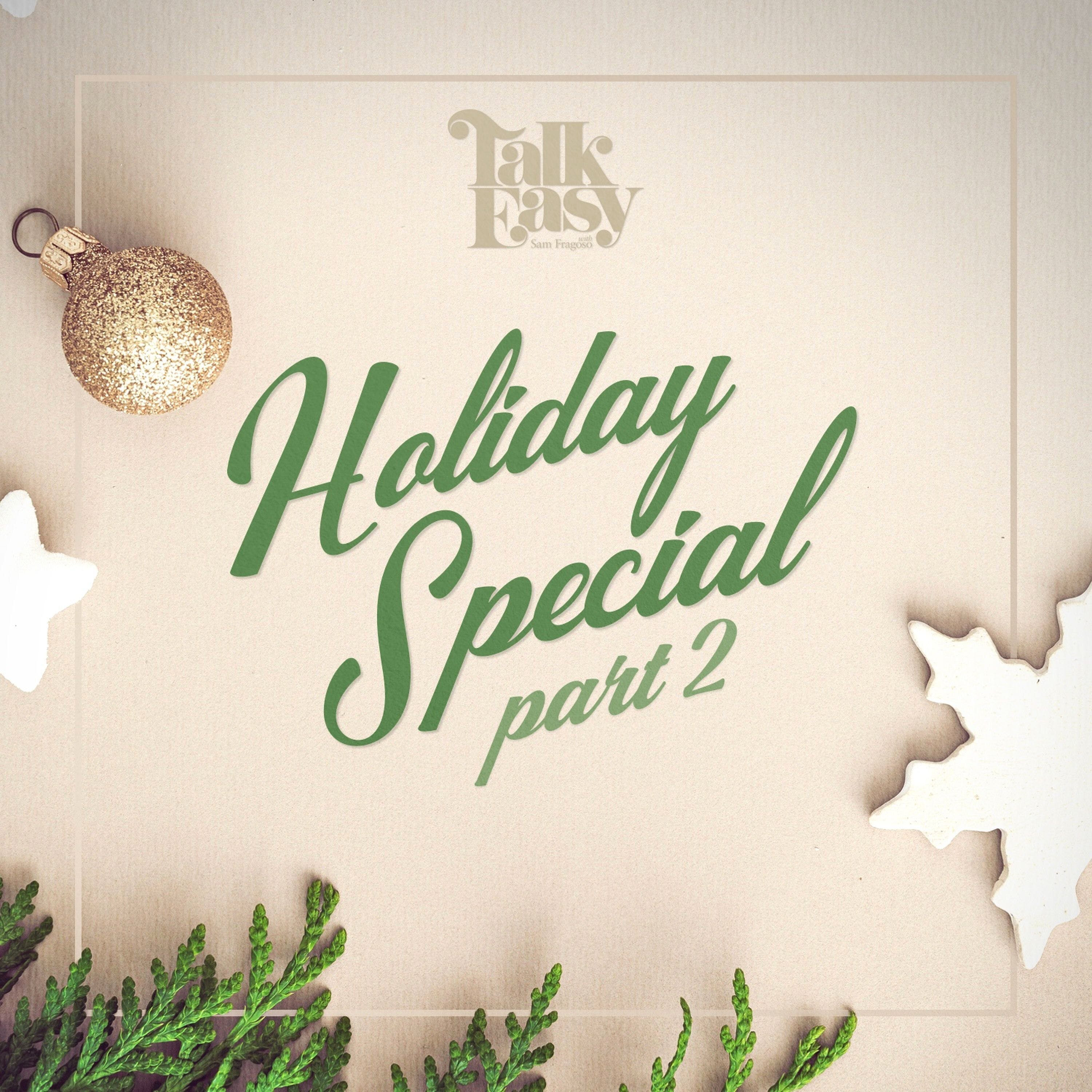 A Talk Easy Holiday Special: Goodbye 2020 - podcast episode cover