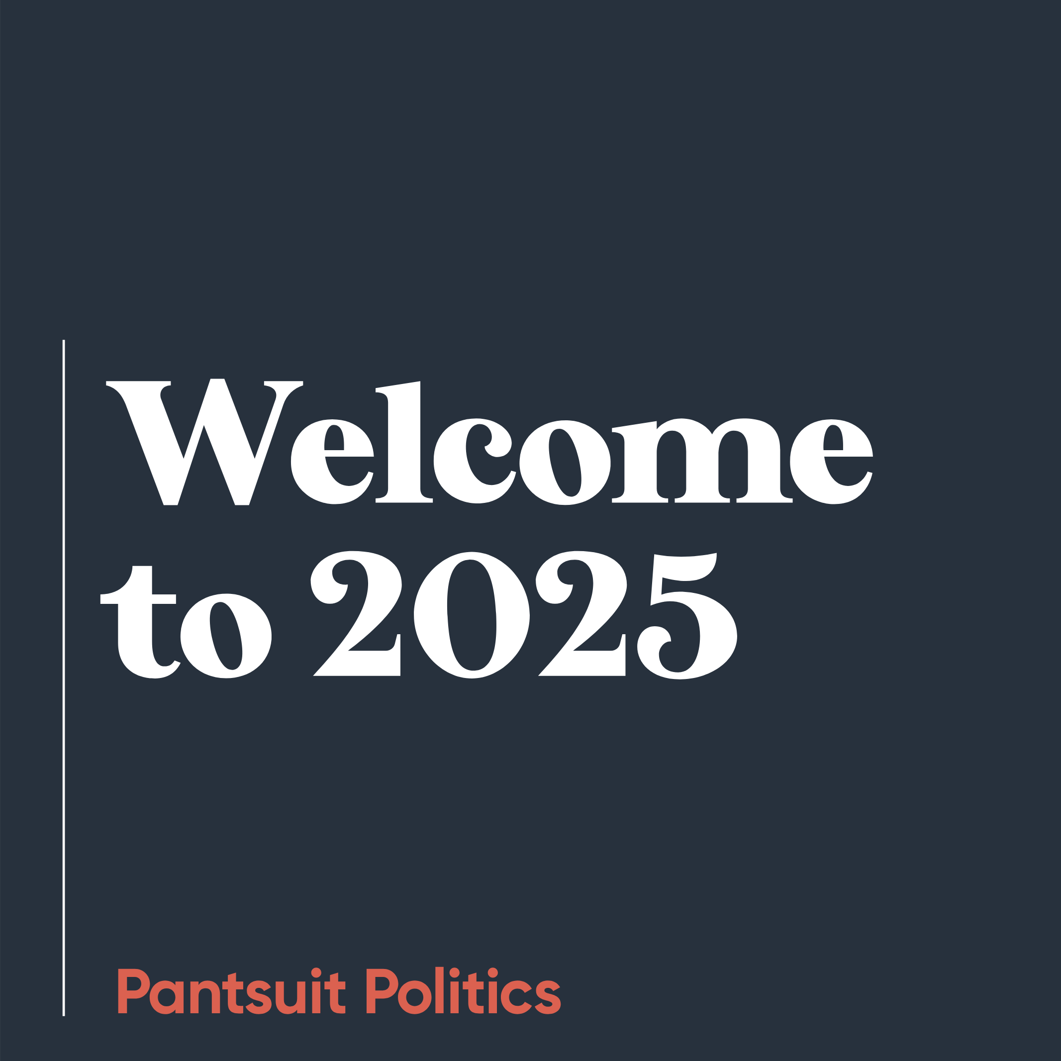 Welcome to 2025