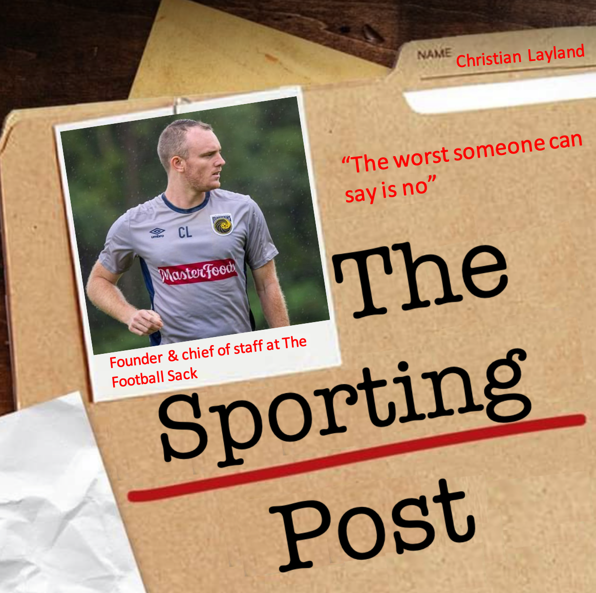 The Sporting Post: "The worst someone can say is 'no"