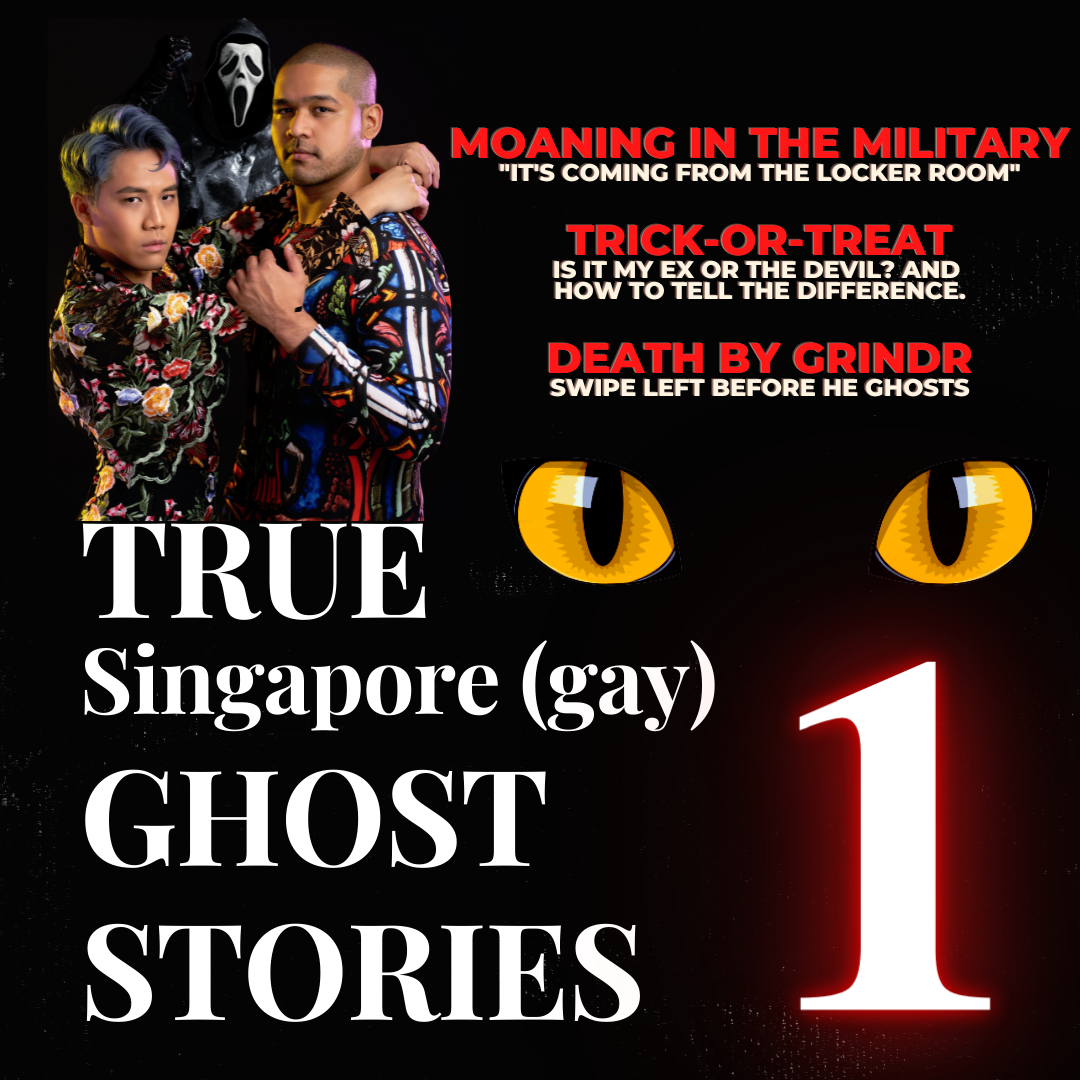 True Singapore Gay Ghost Stories