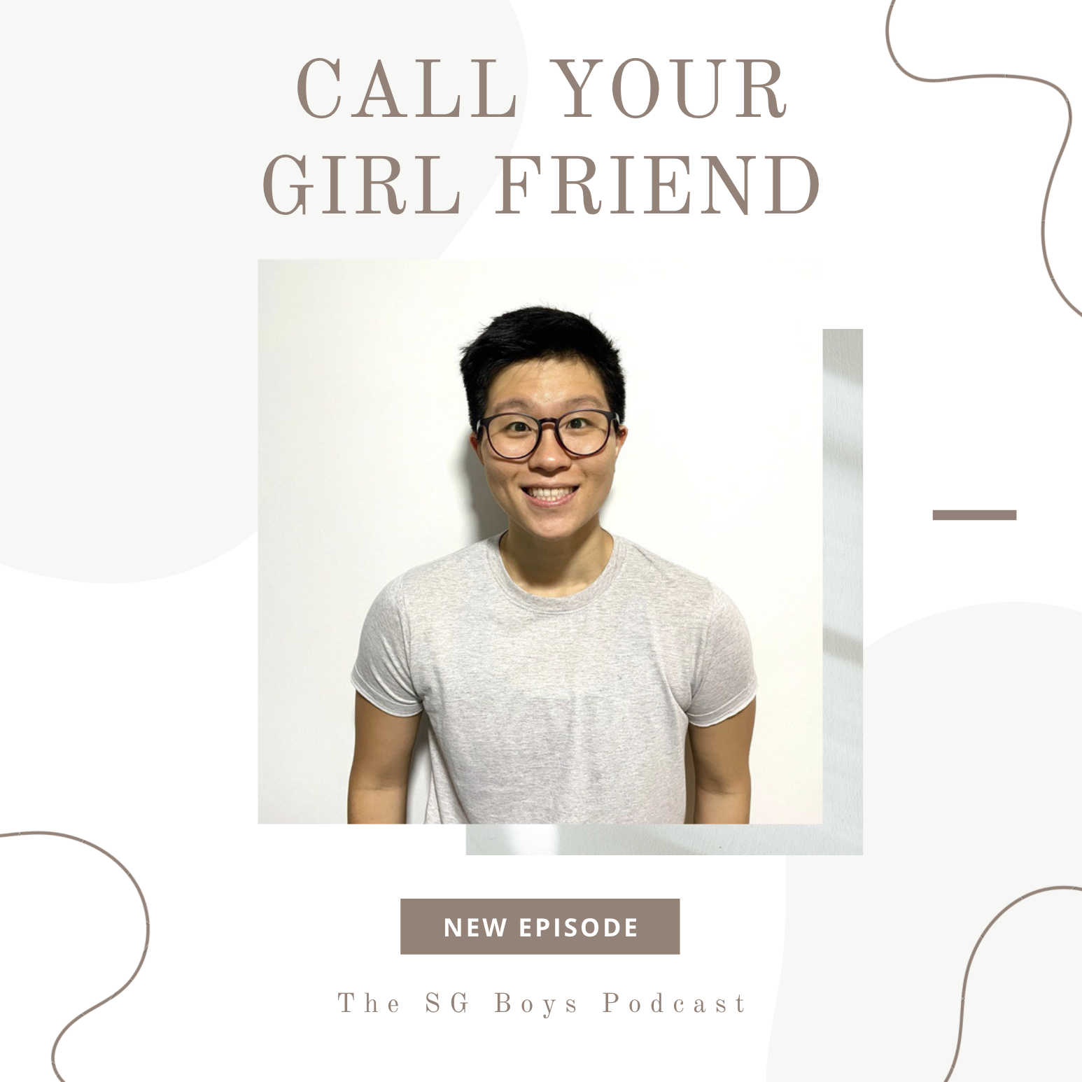 Call Your Girlfriend | with Jamie Lim