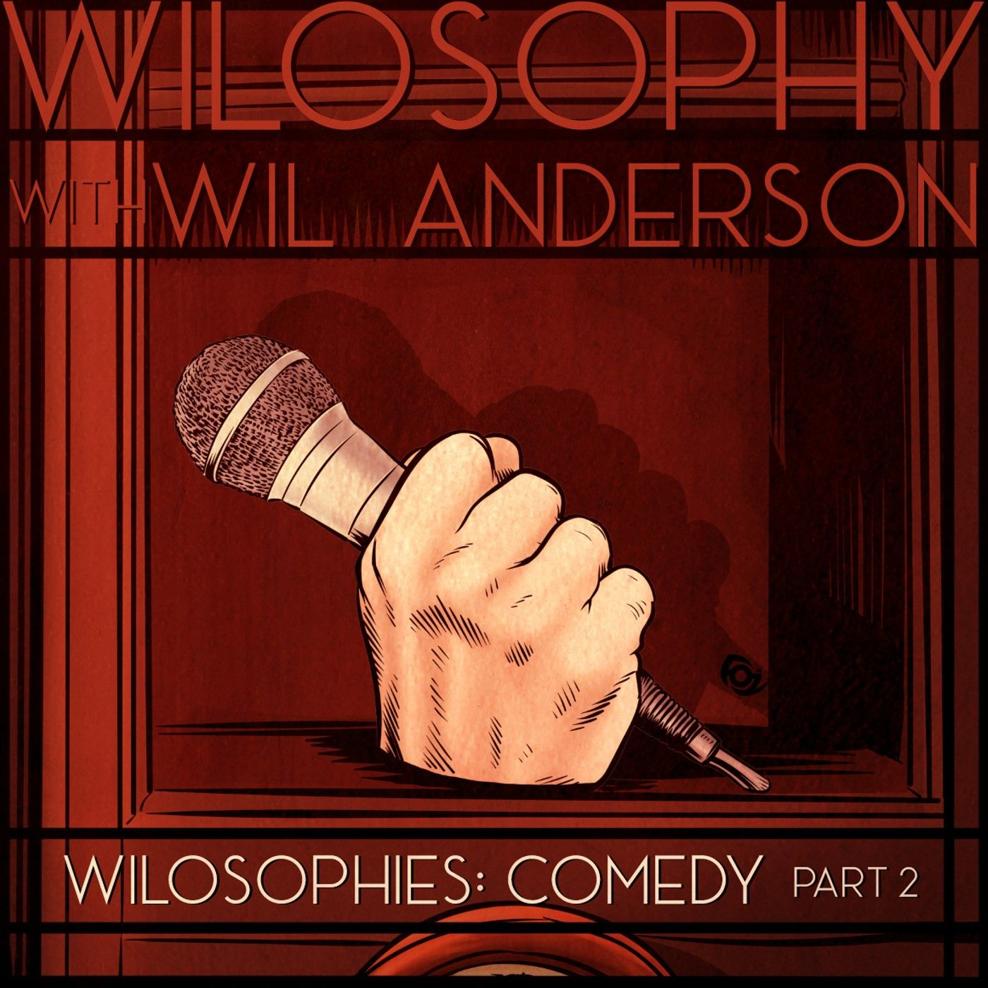 WILOSOPHIES - Comedy Part 2