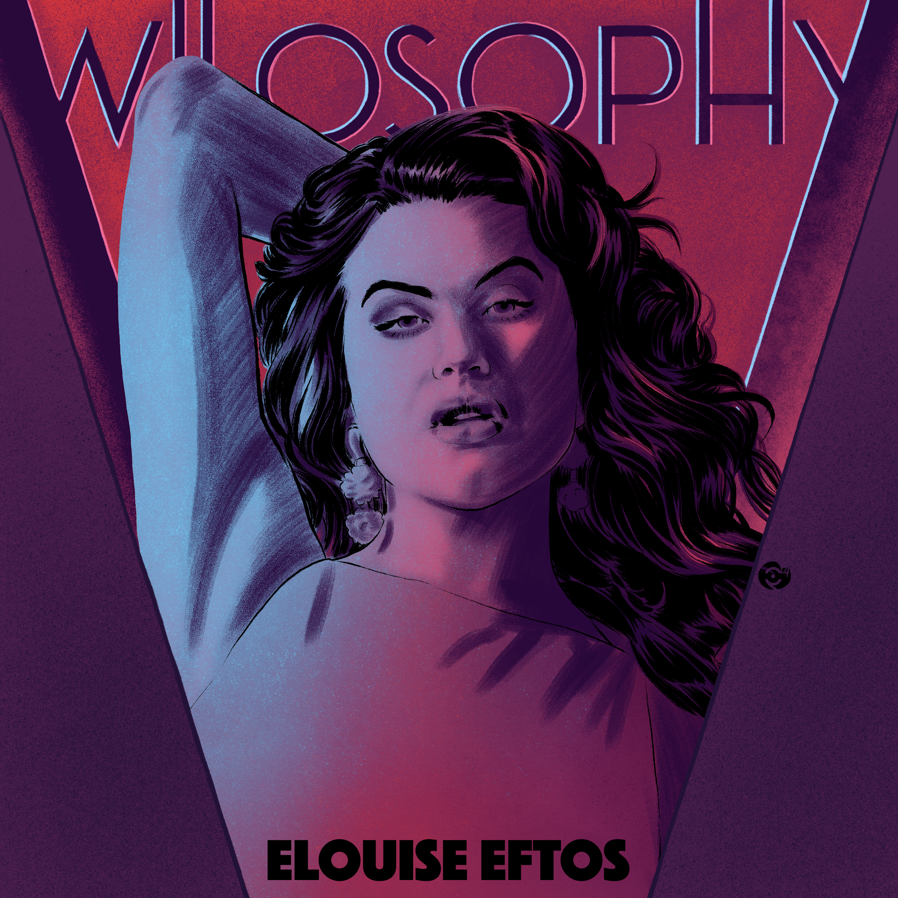 WILOSOPHY: Elouise Eftos - Fake It Till You Make It