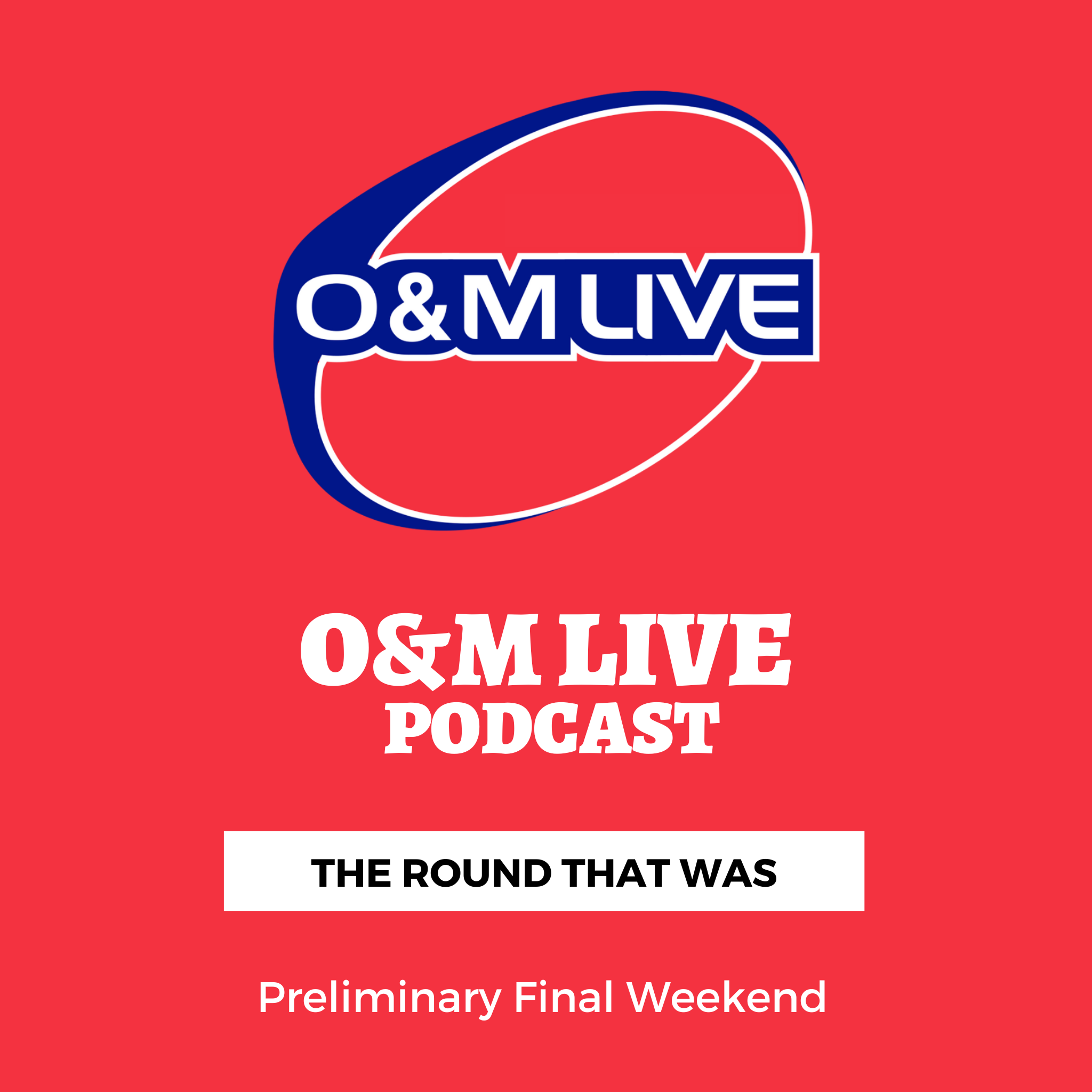 Round That Was - Preliminary Final