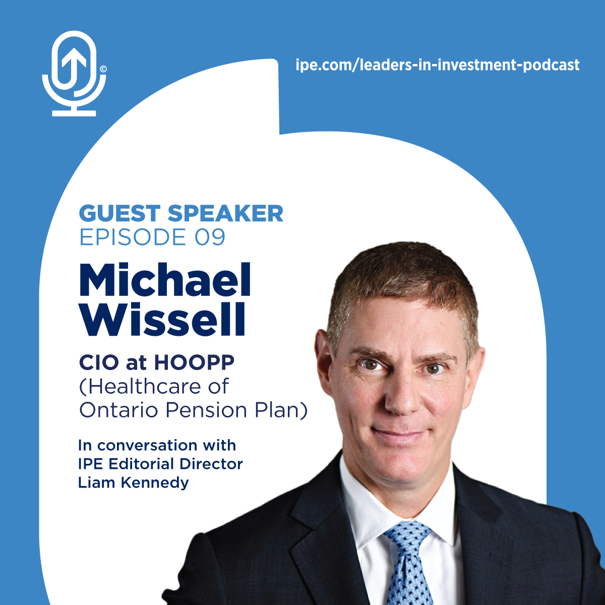 Michael Wissell, CIO at HOOPP (Healthcare of Ontario Pension Plan)