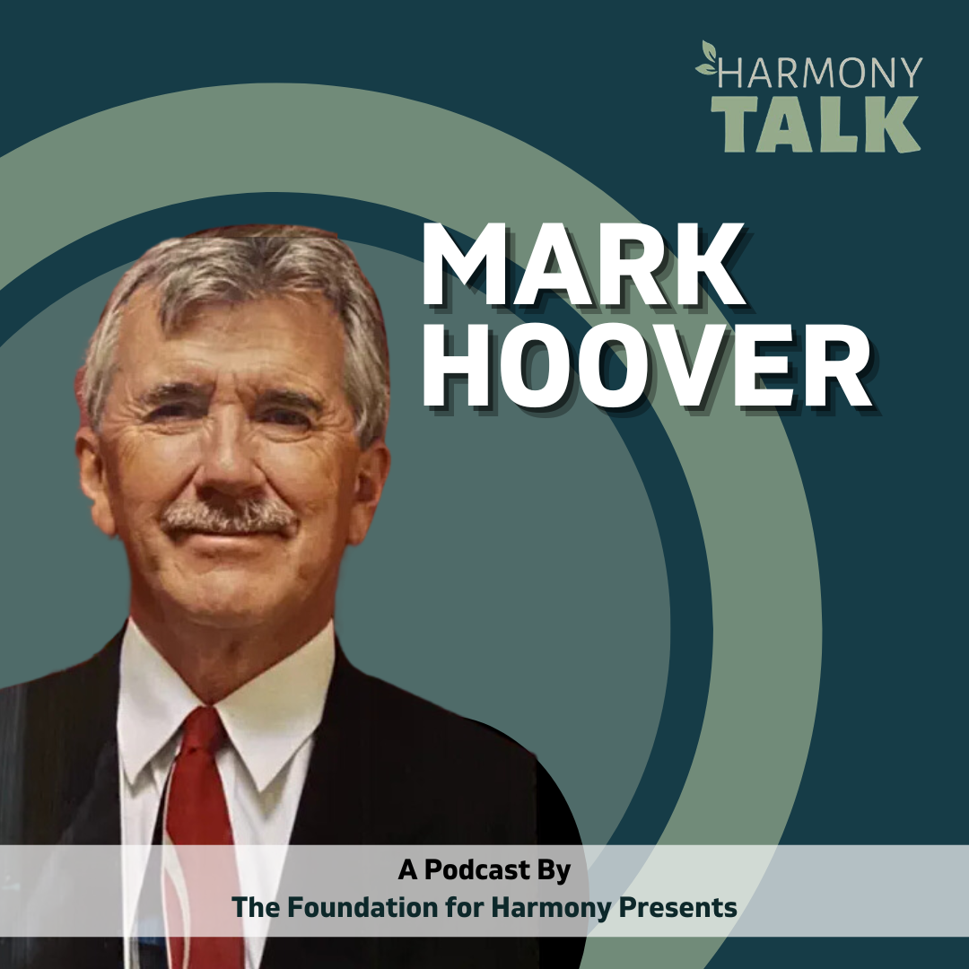 HarmonyTALK with Mark Hoover,  Former CEO of the Human Resources Center