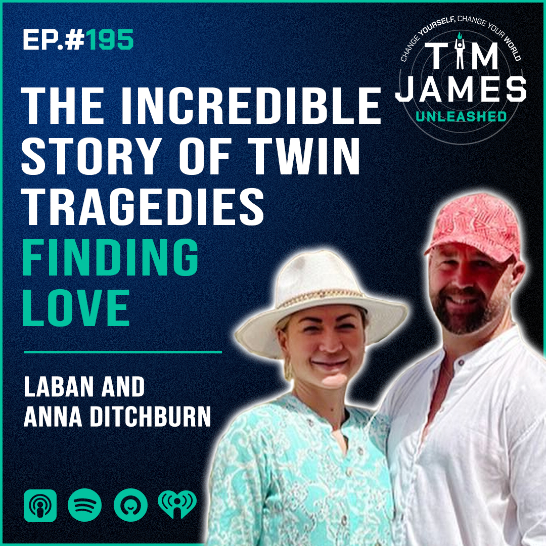 Ep 195: Laban and Anna Ditchburn, The Incredible Story Of Twin Tragedies Finding Love