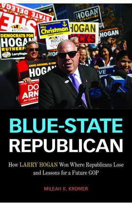 'Blue-State Republican': Mileah Kromer's New Look at Larry Hogan