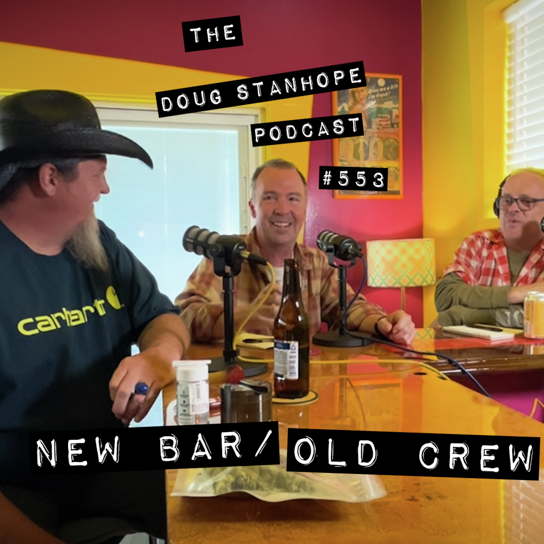 #553 - "New Bar/Old Crew"