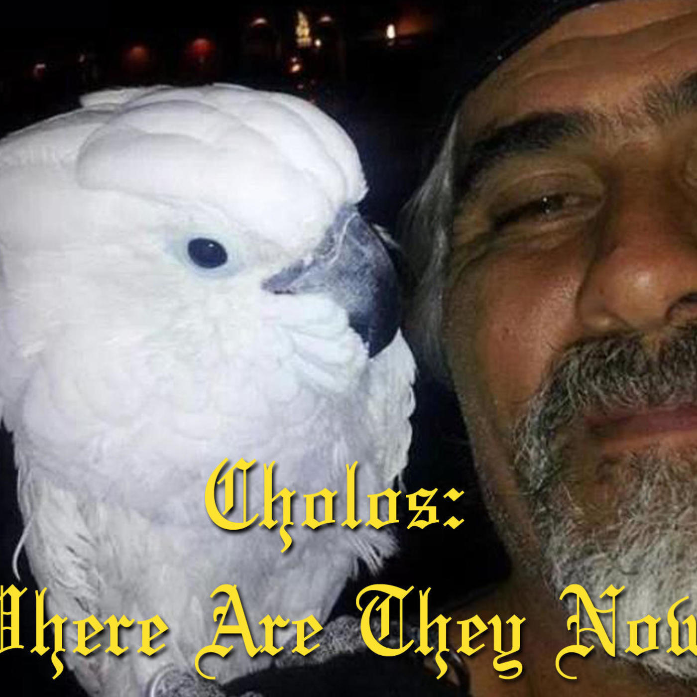 Ep 13 - Cholos Where Are They Now Jaime Birdman Acosta