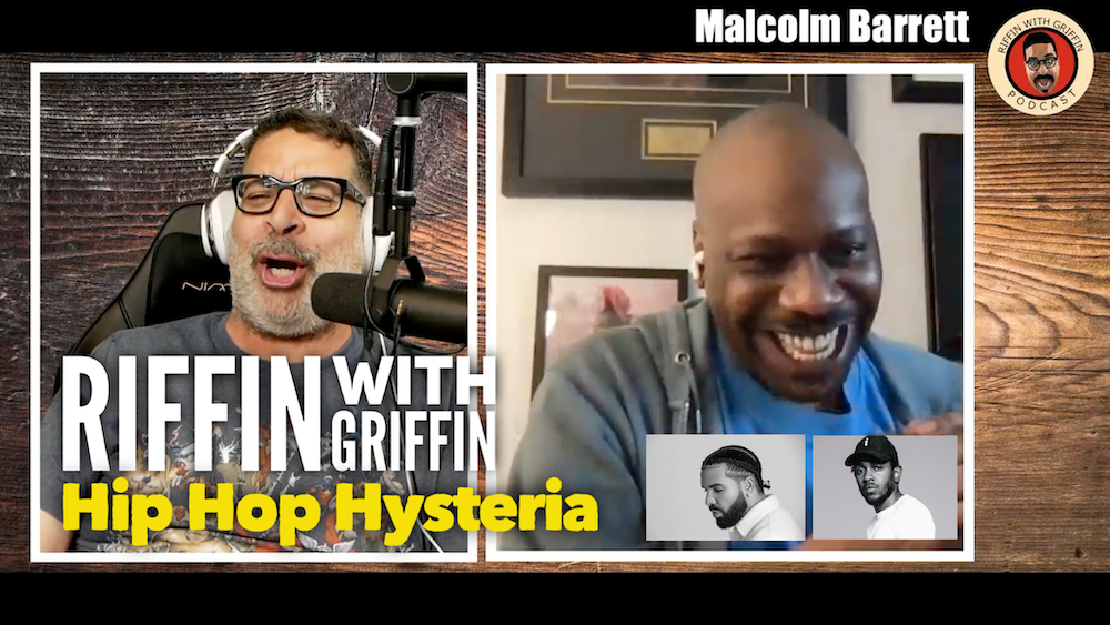 Hip Hop Hysteria w/ Malcolm Barrett :Riffin with Griffin EP277