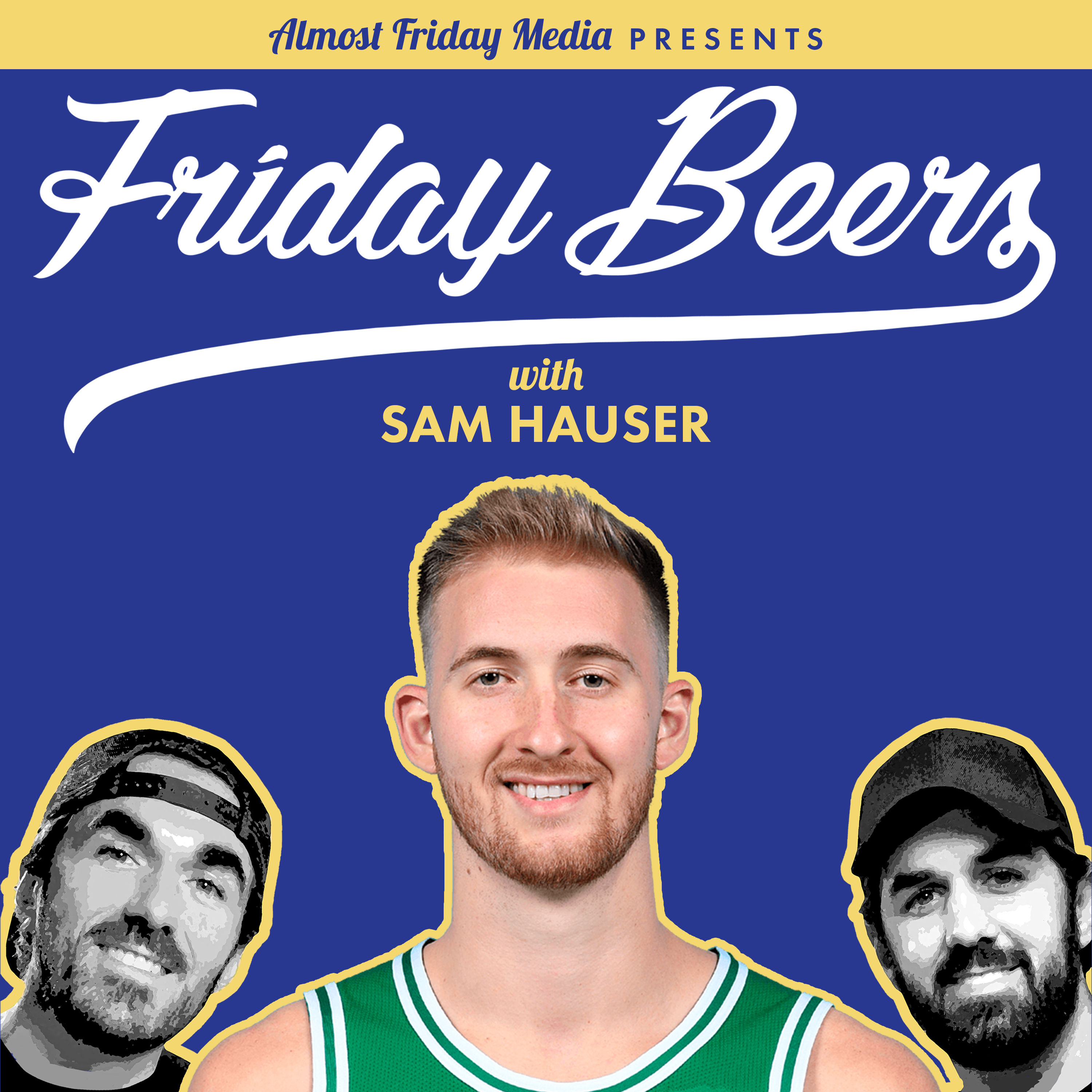 Sam Hauser: Celtics Talk, Friday Beers and the NBA, High School Mixtapes