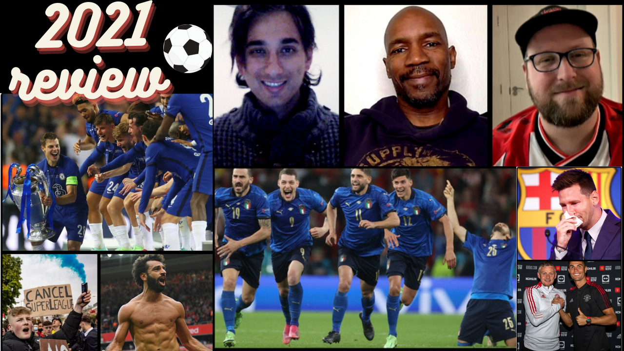 Football's Biggest Moments of 2021 And Happy New Year!!!!!!