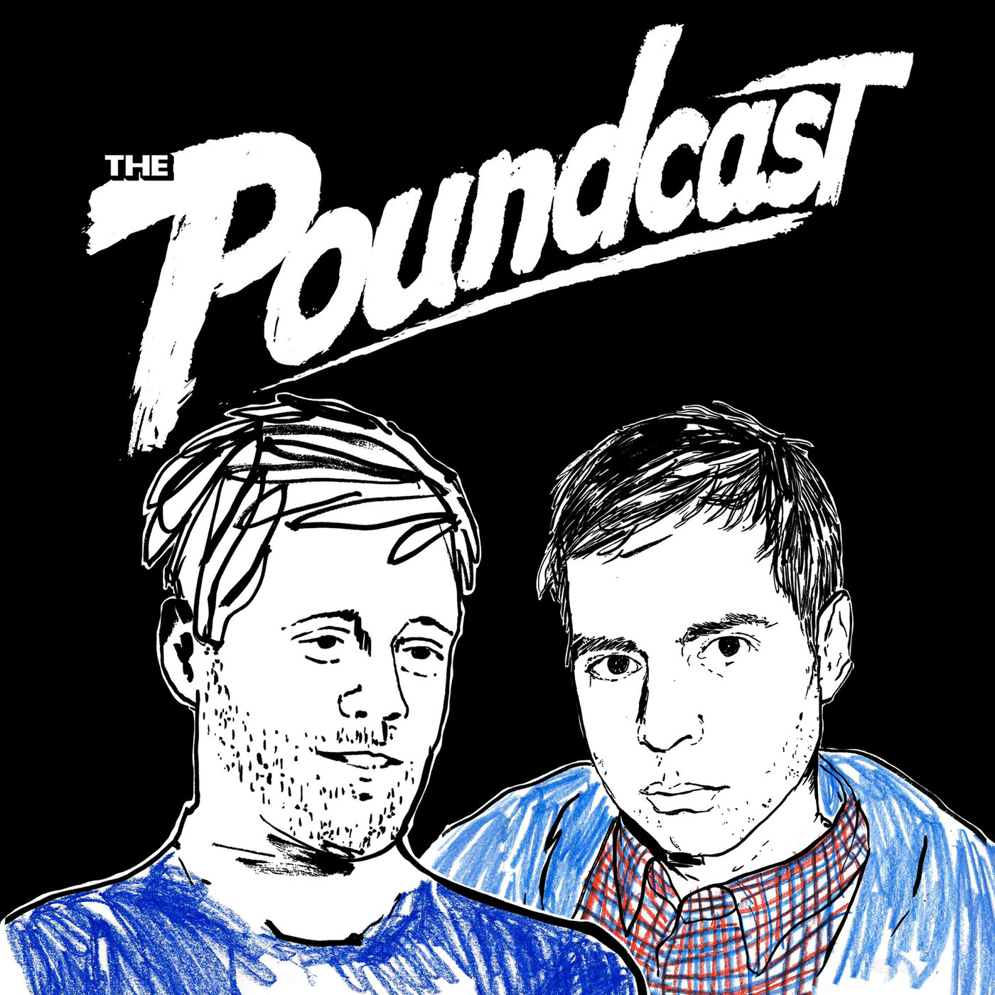 172: The Poundcast Chat Line