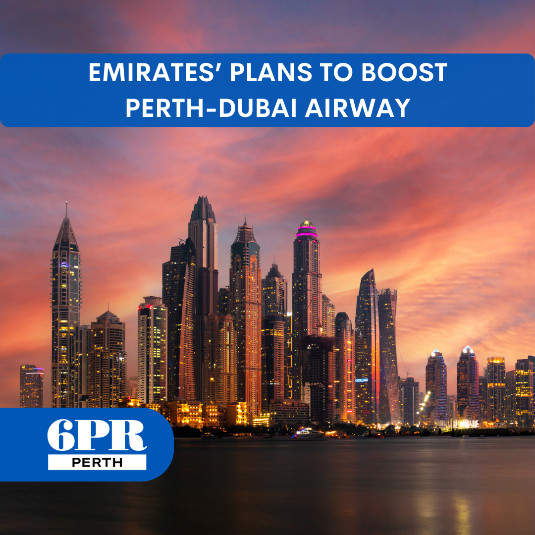 Emirates' plans to boost Perth-Dubai airway