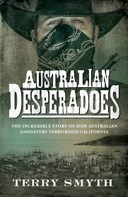 Terry Smyth  - Author of the book Australian Desperados