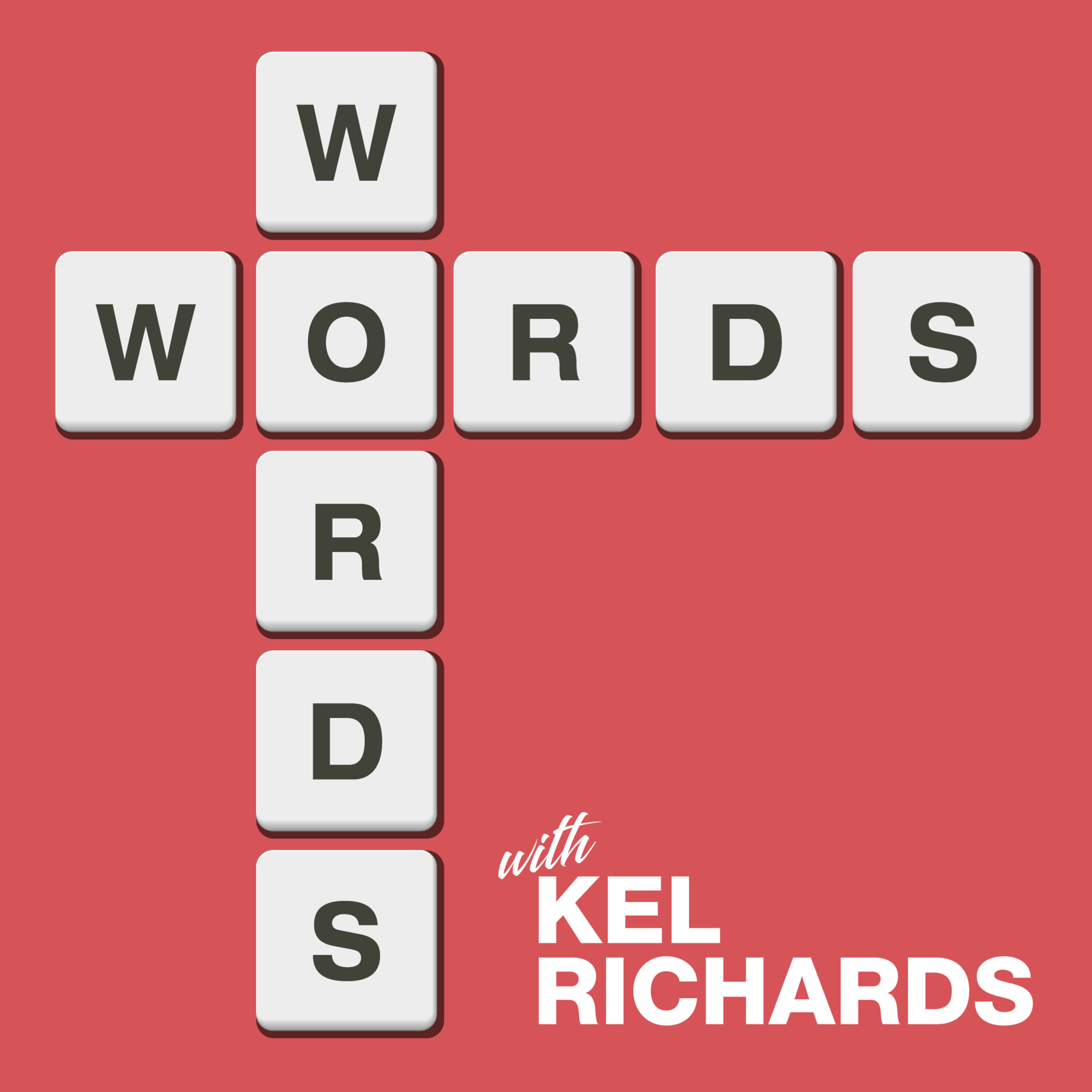 Words with Kel Richards - 15th February