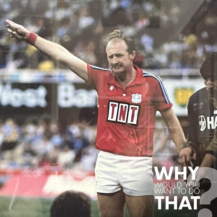 Why Would You Want To Do That? w/ NRL Referee Mick Stone