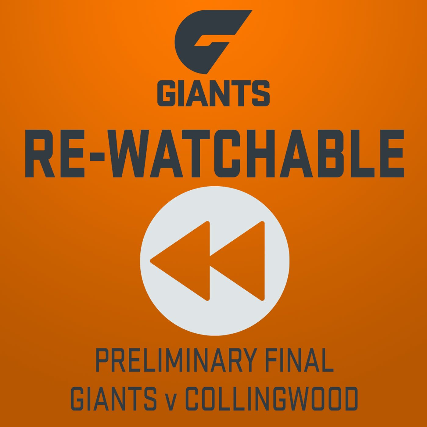 GIANTS Rewatchables: 2019 Preliminary Final v Collingwood