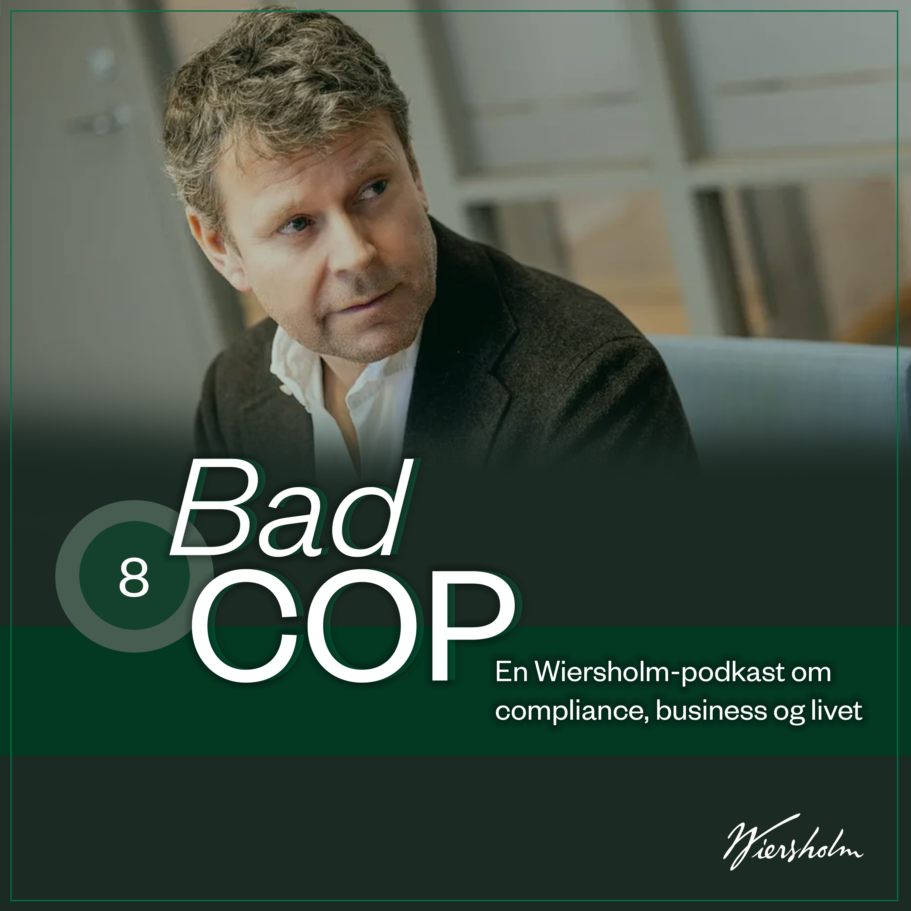 Bad Cop - Episode 8: Fra Good Cop til Bad Cop - eller var det omvendt?