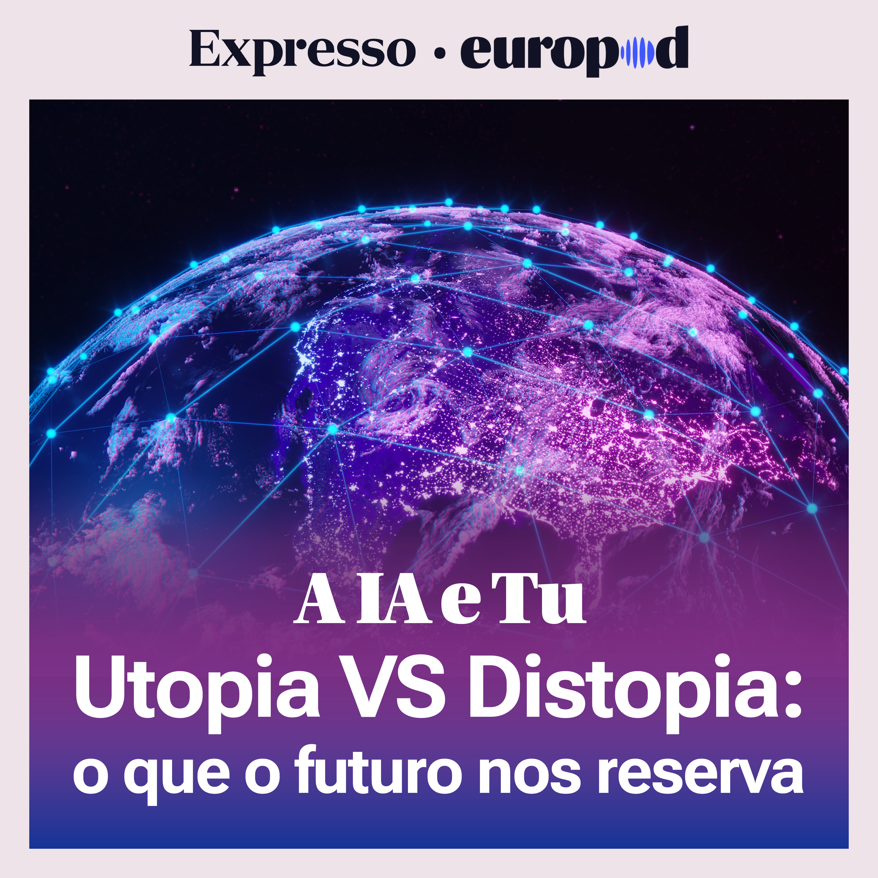 Utopia VS Distopia: o que o futuro nos reserva