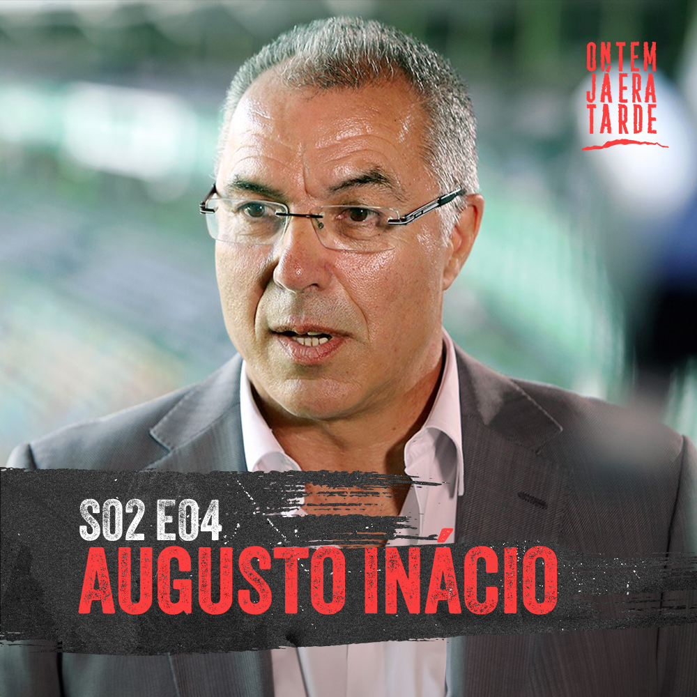 Augusto Inácio: “Estive mais de 20 anos sem falar a Jorge Jesus”