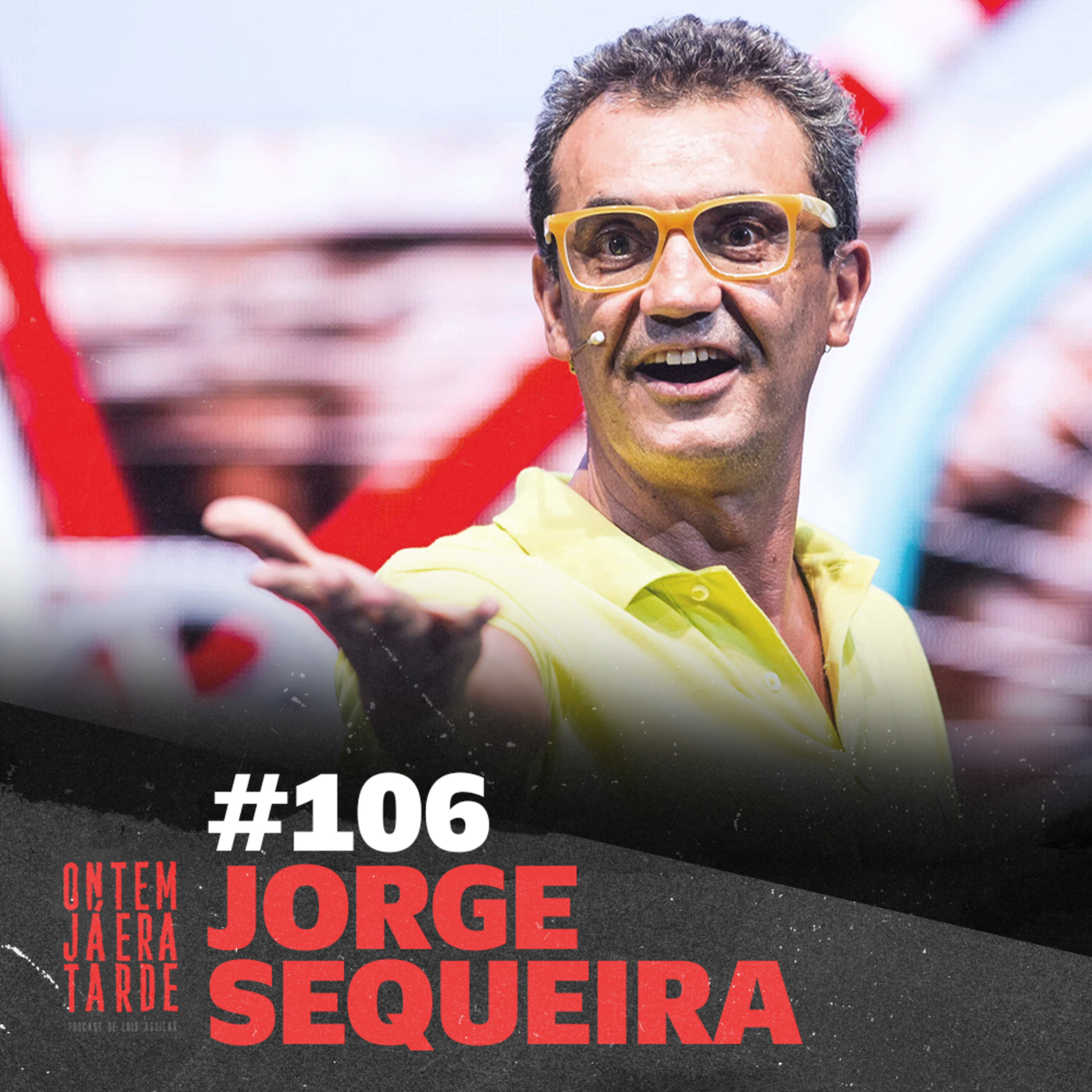 #106 - Jorge Sequeira