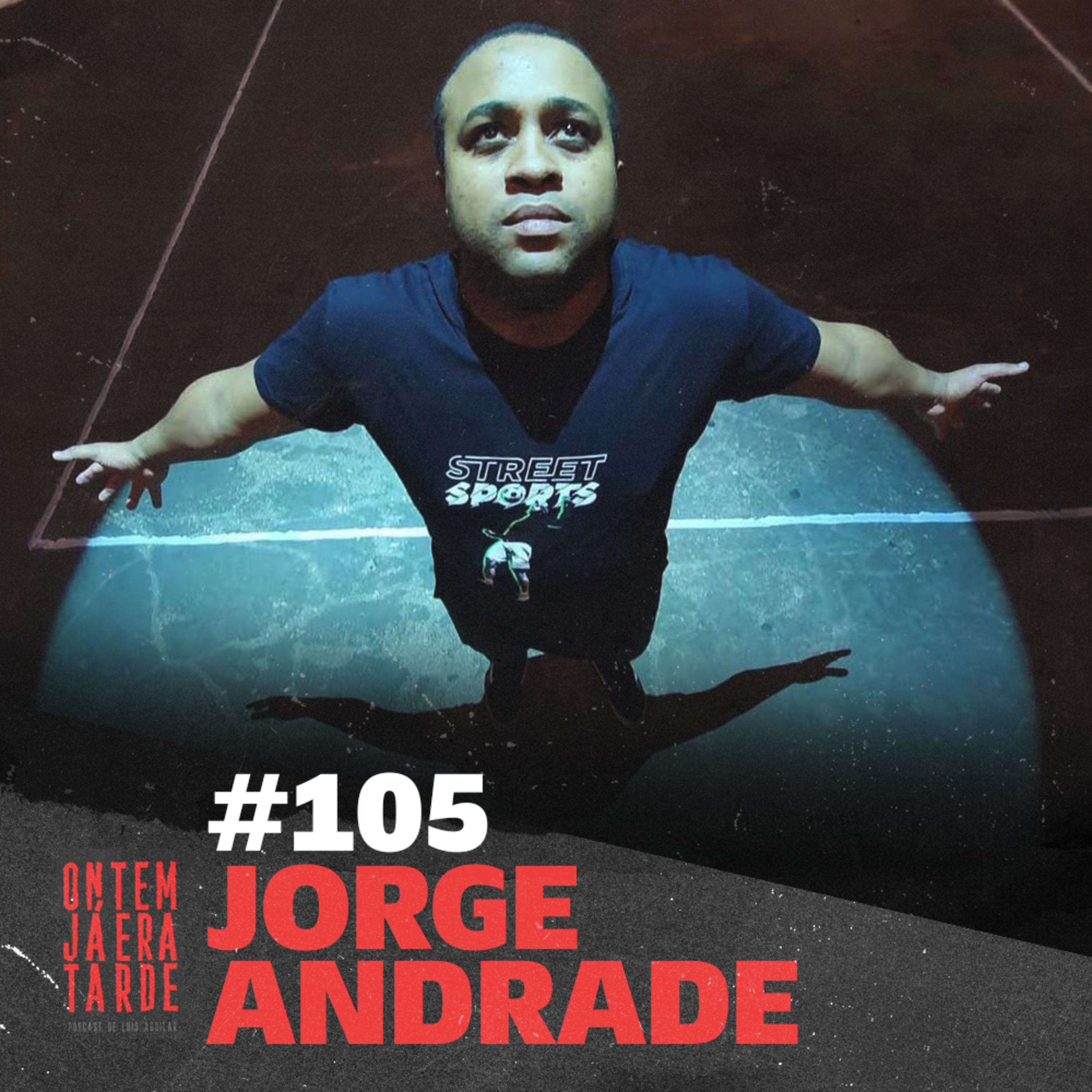 #105 - Jorge Andrade