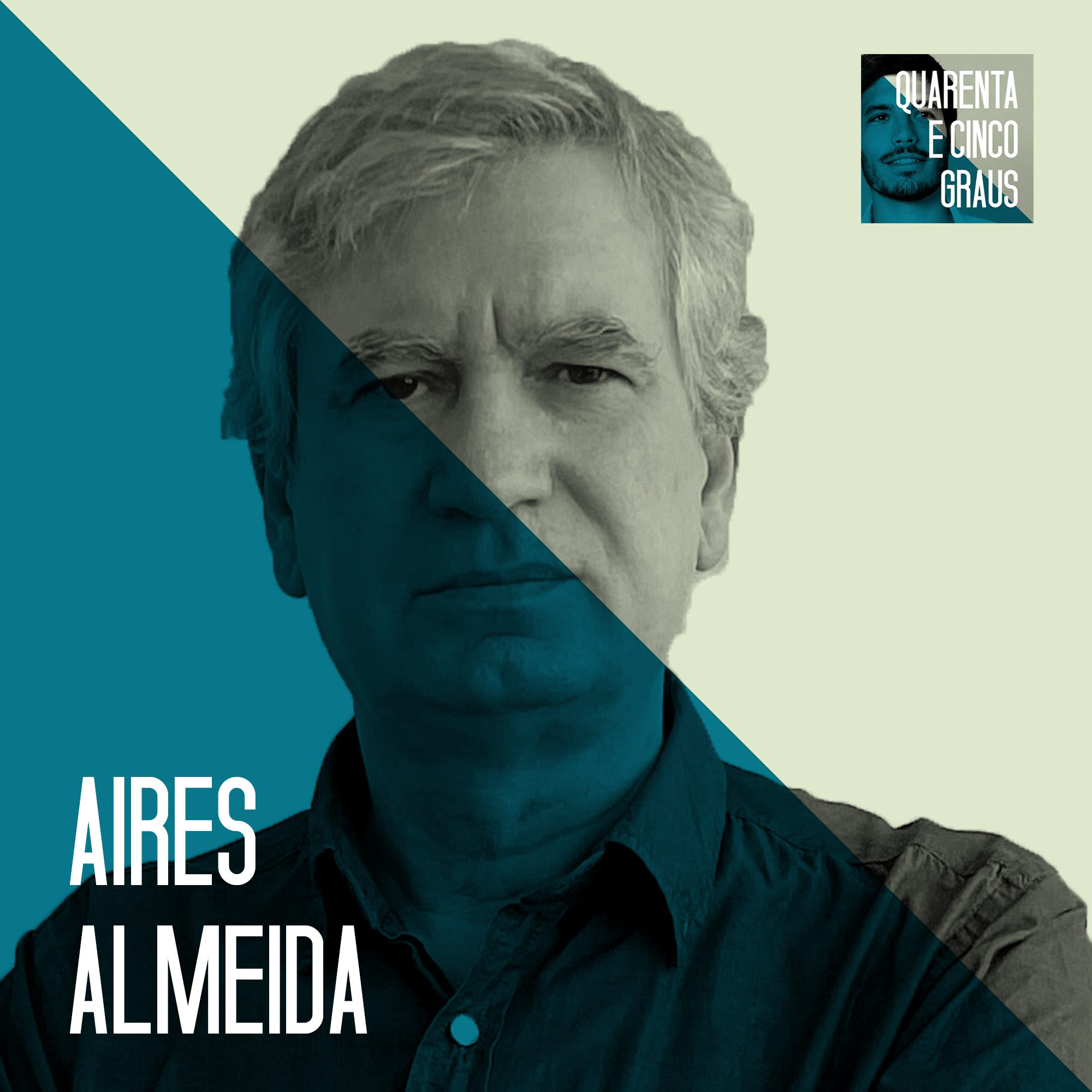 #108 Aires Almeida - Para que serve a Arte?