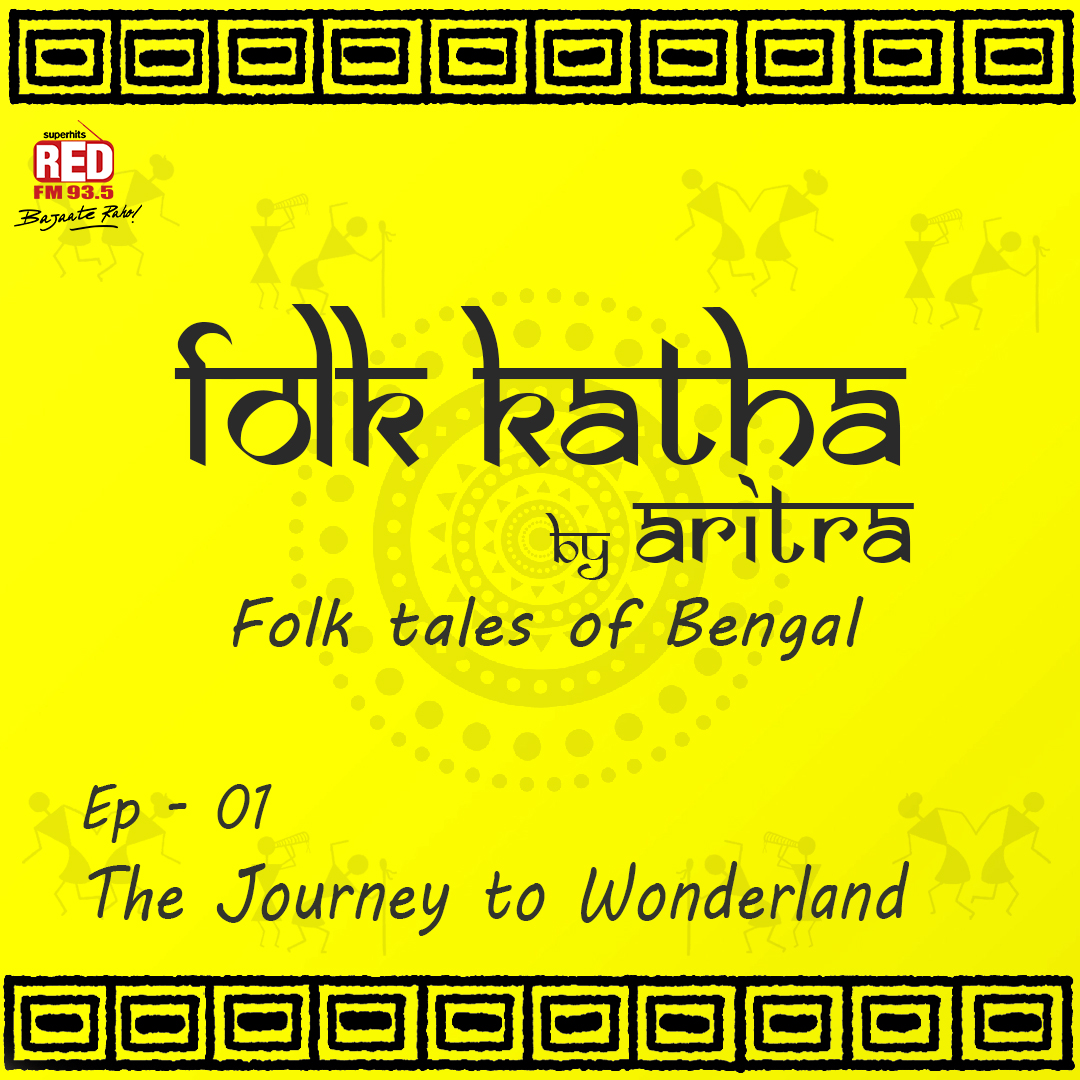 EP-1 Folkkatha–The Journey to Wonderland