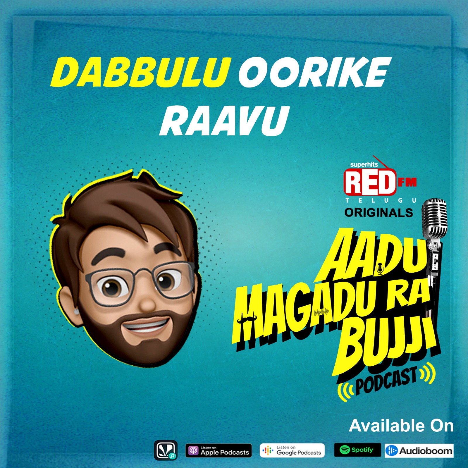 Dabbulu Oorike Raavu | E91 | Aadu Magadu Ra Bujji | Red FM Telugu