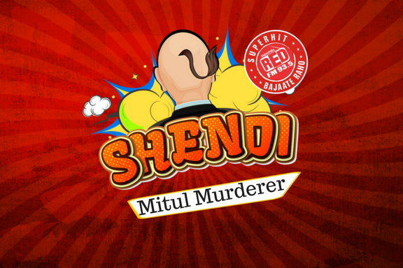 Red FM Shendi- Mitul Murderer