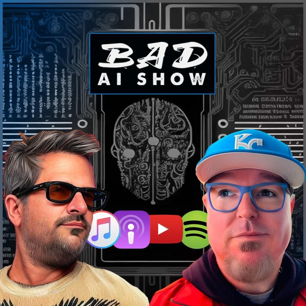 The Bad AI Show is Coming!