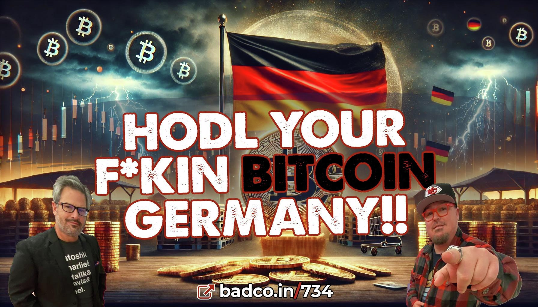 Ep 734 - HODL Your F**kin Bitcoin Germany! - BAD NEWS for July 9, 2024