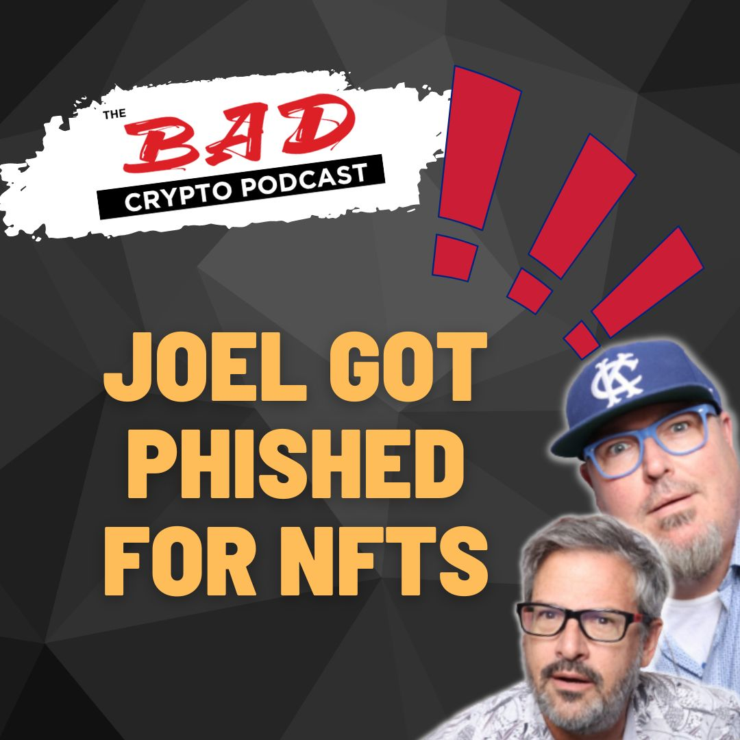 SCAM ALERT: Joel Got Phished for NFTs