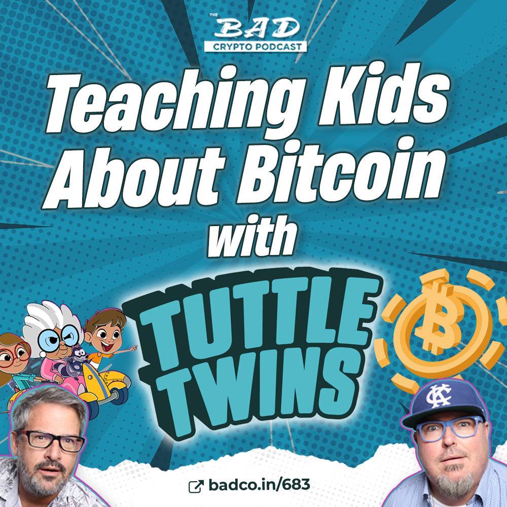 Teaching Kids About Bitcoin with the Tuttle Twins - Episode #683