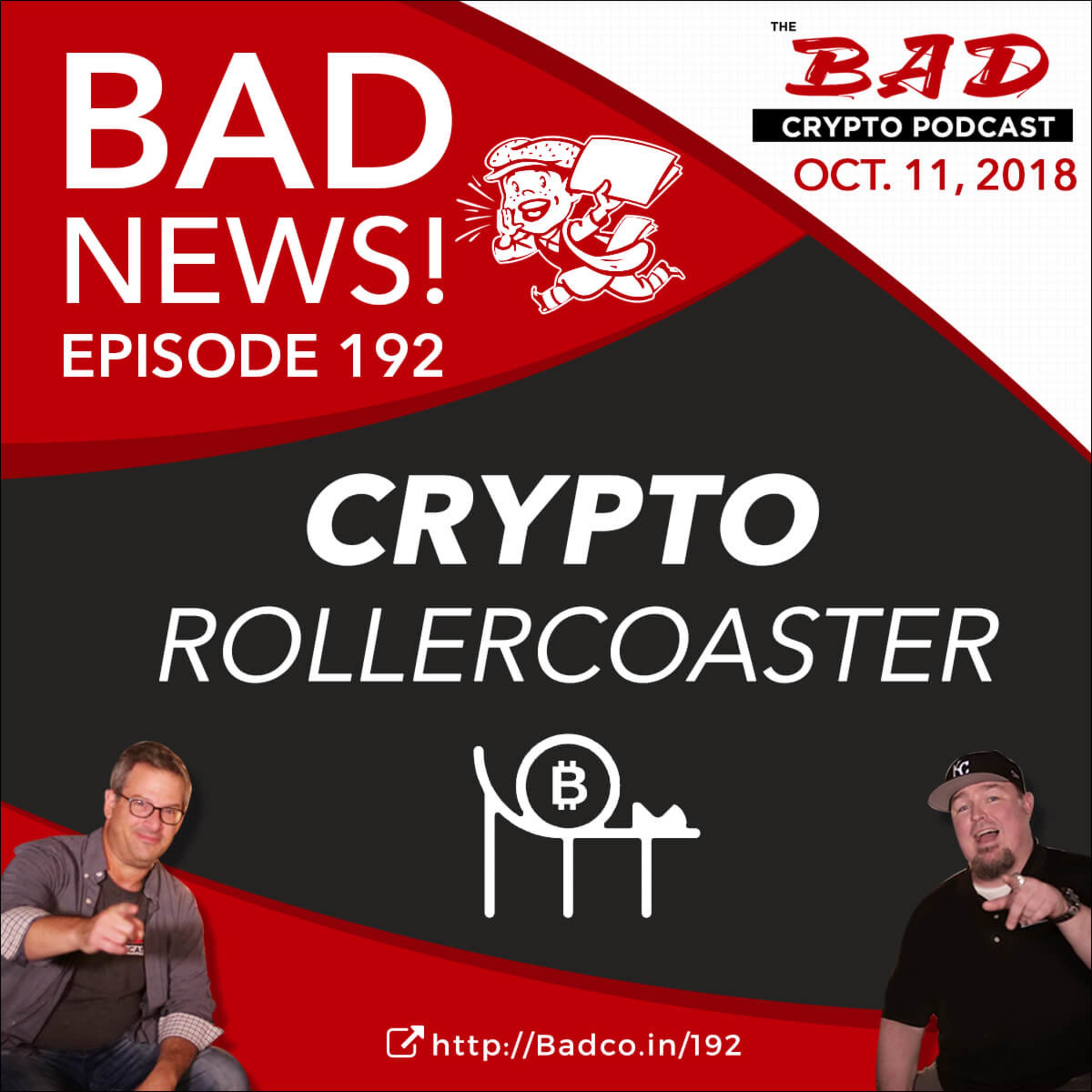 Crypto Rollercoaster - Bad News for 10/11/18