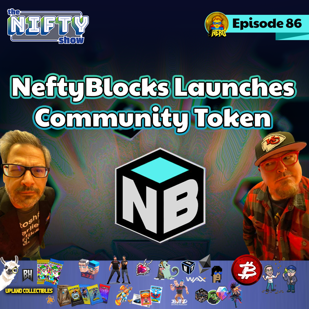 NeftyBlocks Launches Community Token - Nifty News #86 for Tuesday, Aug 24